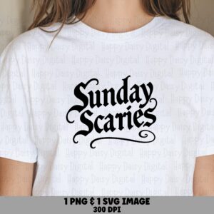 Sunday Scaries, Blackletter Gothic SVG PNG Bundle - Sublimation Print Files | Cricut Silhouette Canva