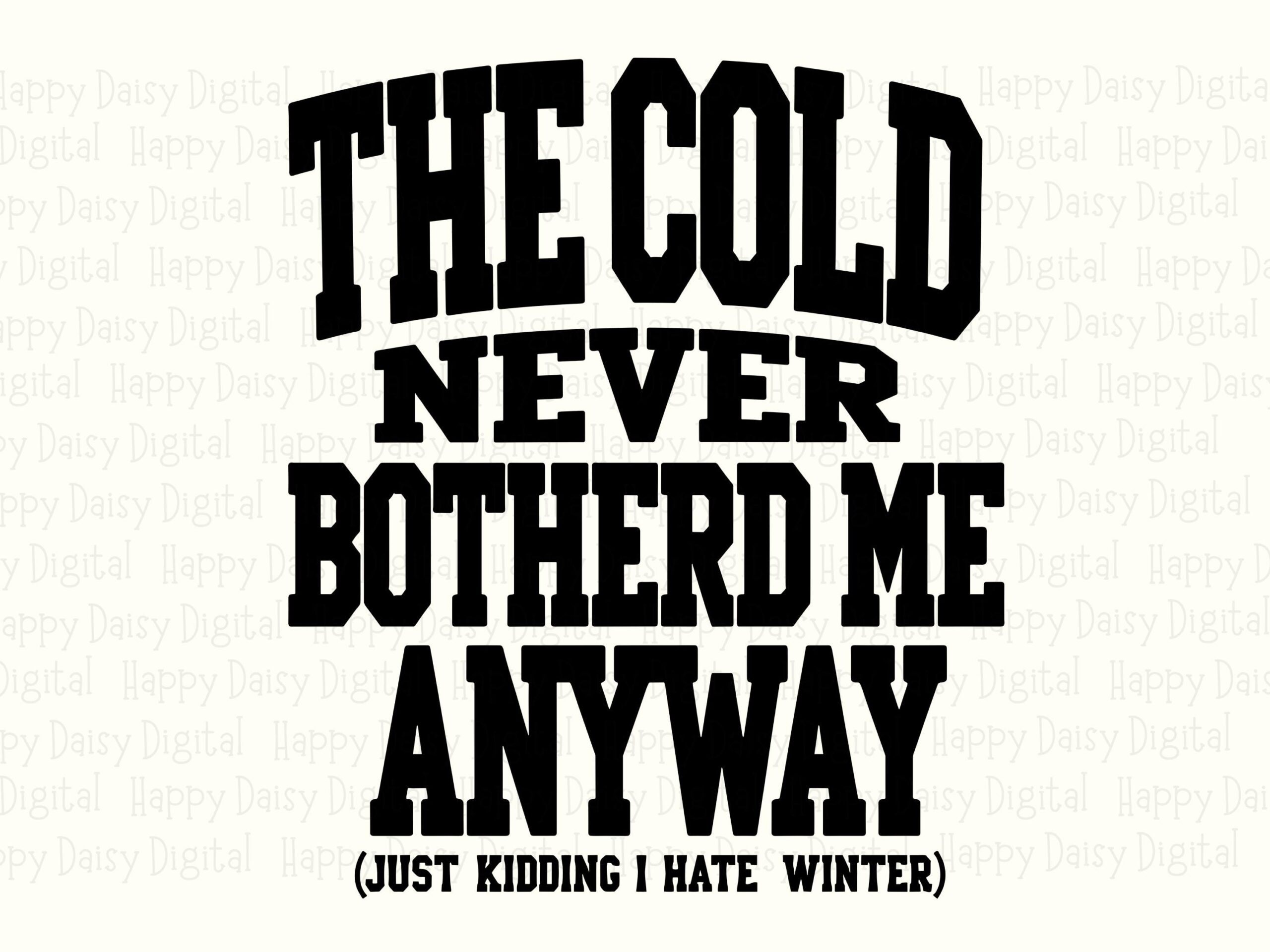 Hate Winter Svg Bundle, Varsity Arch Quote, Funny Seasonal Humor (PNG, 300 DPI) - Cricut Silhouette Canva Compatible - Image 2