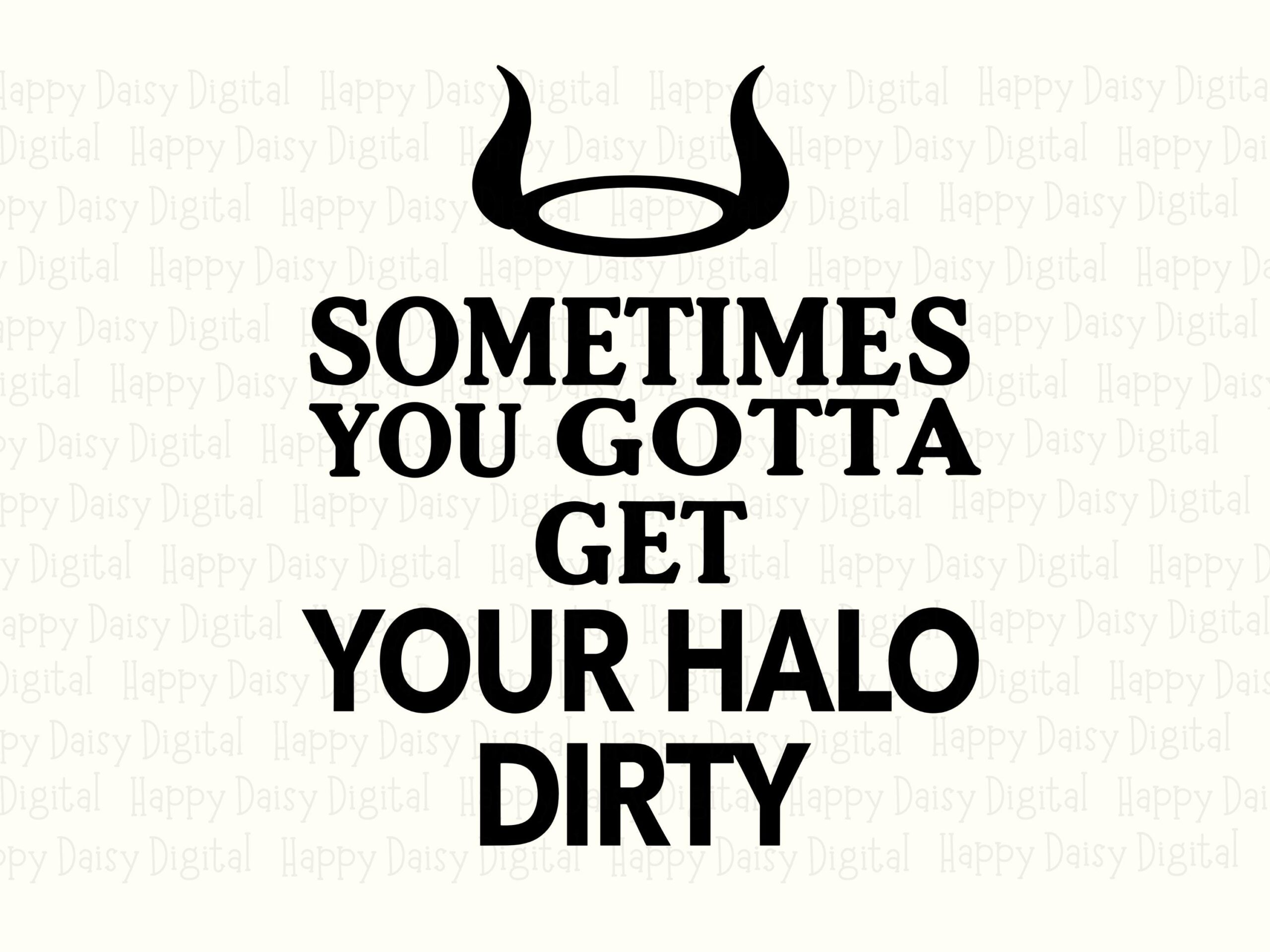 Halo Dirty Svg, Devil Horns Sassy Quote - PNG Bundle | Cricut Silhouette Compatible, For Tumblers - Image 2