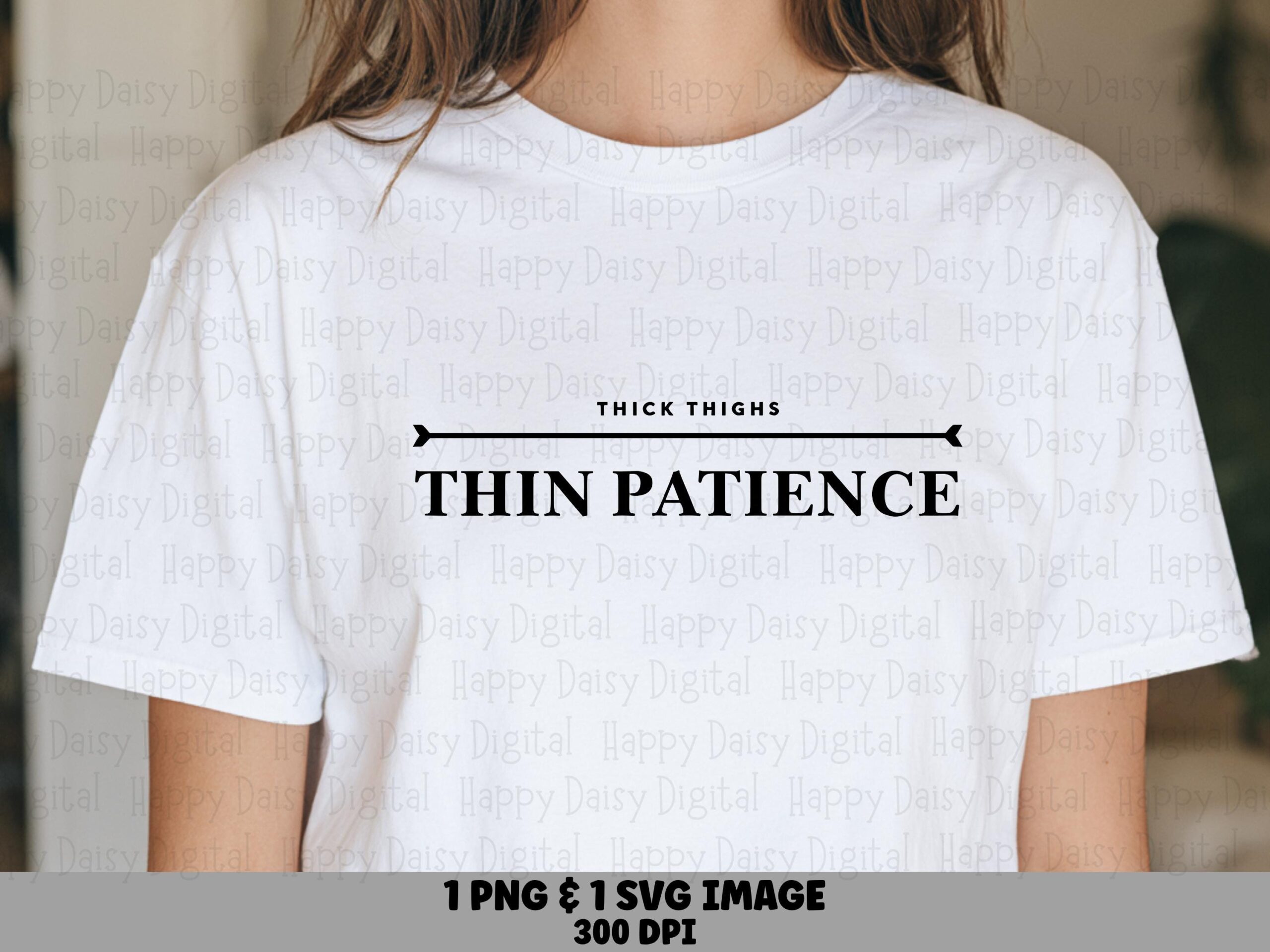 Thick Thighs SVG, Sassy Serif Quote PNG Bundle | Digital Print Files, 300 DPI, Commercial License