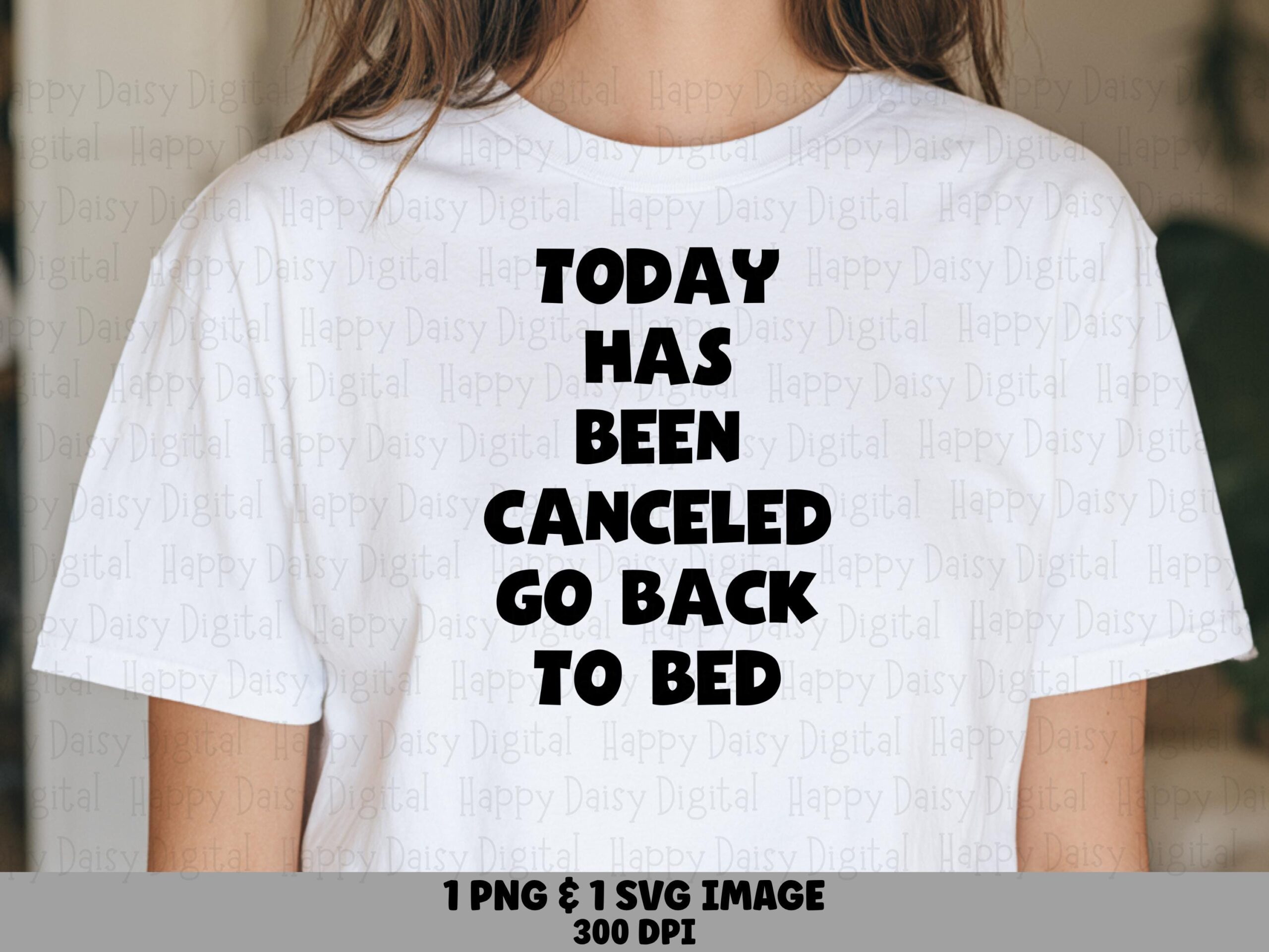 Today Canceled, Lazy Humor Bundle | SVG PNG, Sublimation Design, Cricut Ready, Commercial Use