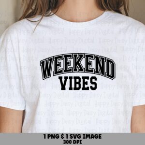 Weekend Vibes Svg, Varsity Arch Design Bundle | PNG + Vector File | Commercial Use, Print-Ready 300 DPI