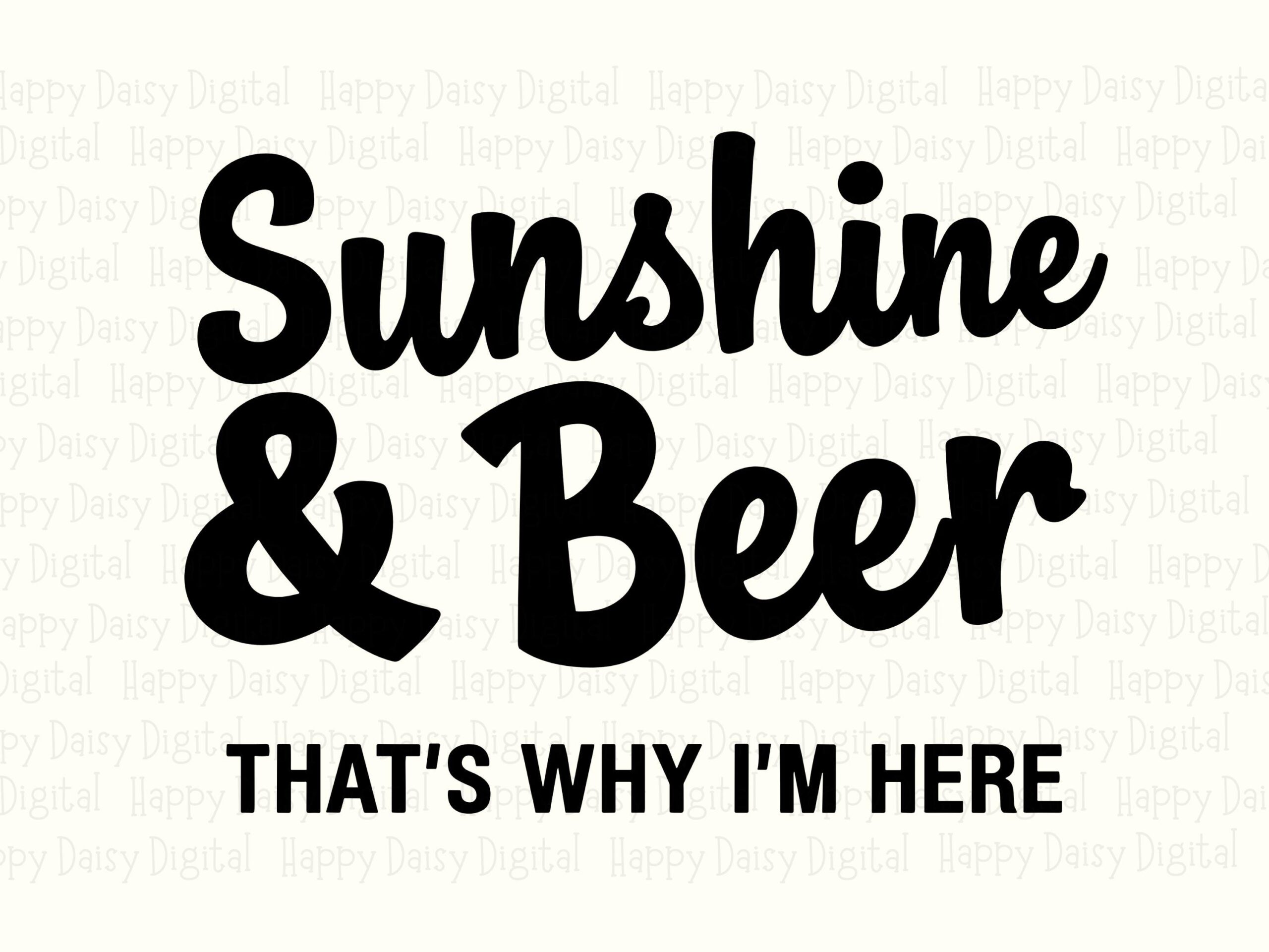 Sunshine And Beer, Funny Brew Lover SVG PNG Bundle | Sublimation dtf Design, 300 DPI PrintReady, Commercial License - Image 2