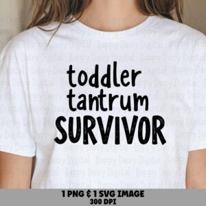Tantrum Survivor, Hand-Lettered Toddler Mom SVG PNG Bundle | Sublimation, Commercial Use | Cricut Silhouette
