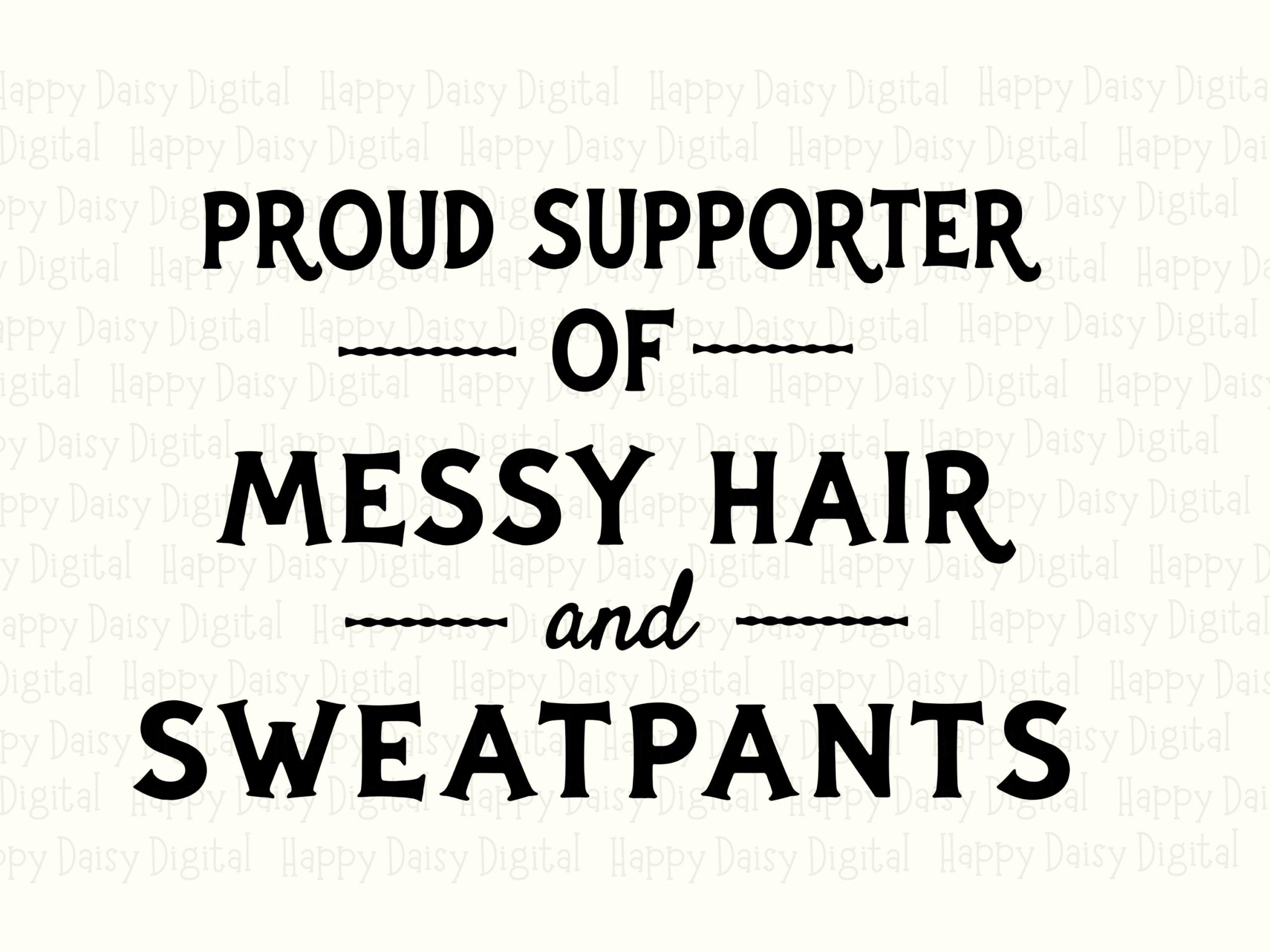 Messy Hair SVG Bundle, Funny Mom Life Design, Sweatpants Quote, PNG 300DPI, Sublimation Ready - Image 2
