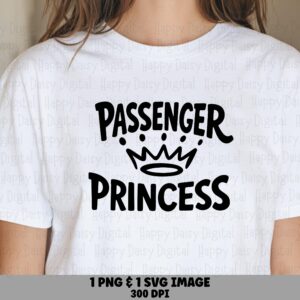 Passenger Princess SVG PNG Bundle, Crown Car Design, Bold Script Lettering (Commercial Use, 300 DPI)