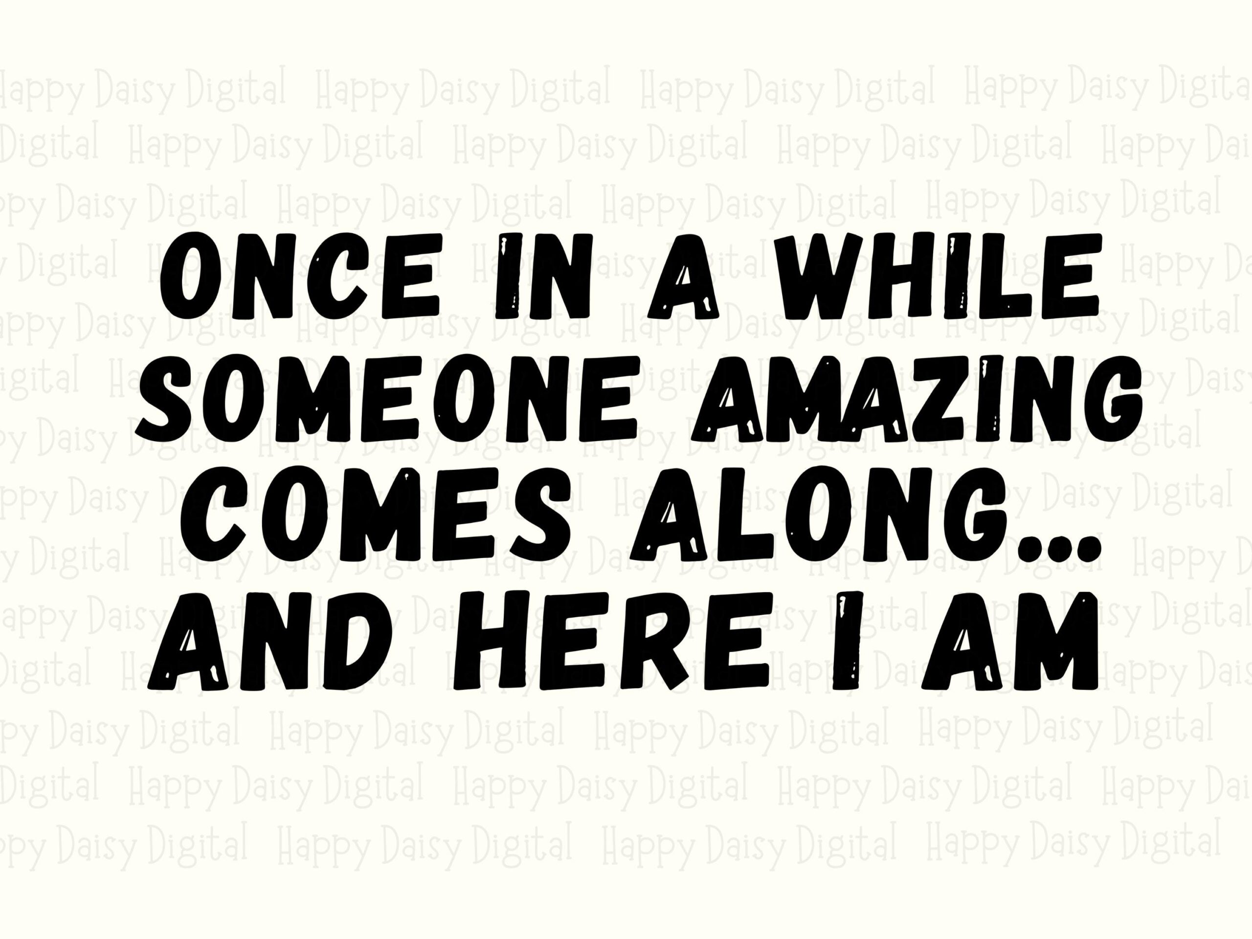Here I Am SVG, Sarcastic Quote Design For Sublimation, PNG Bundle | Commercial Use, Print Ready Files - Image 2