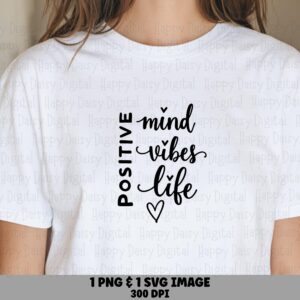 Positive Mind Svg, Script Heart Design, Black Lettering | PNG Included, Commercial Use License
