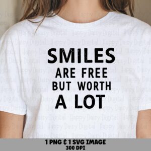 Smiles Are Free, Positive Quote Bundle - Commercial Use Design, SVG + PNG | Sublimation, 300 DPI