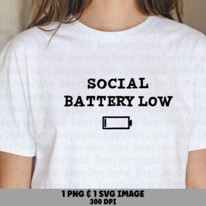 Social Battery Low, Introvert Humor SVG PNG Bundle | Typewriter Black Design | 300 DPI, Commercial Use