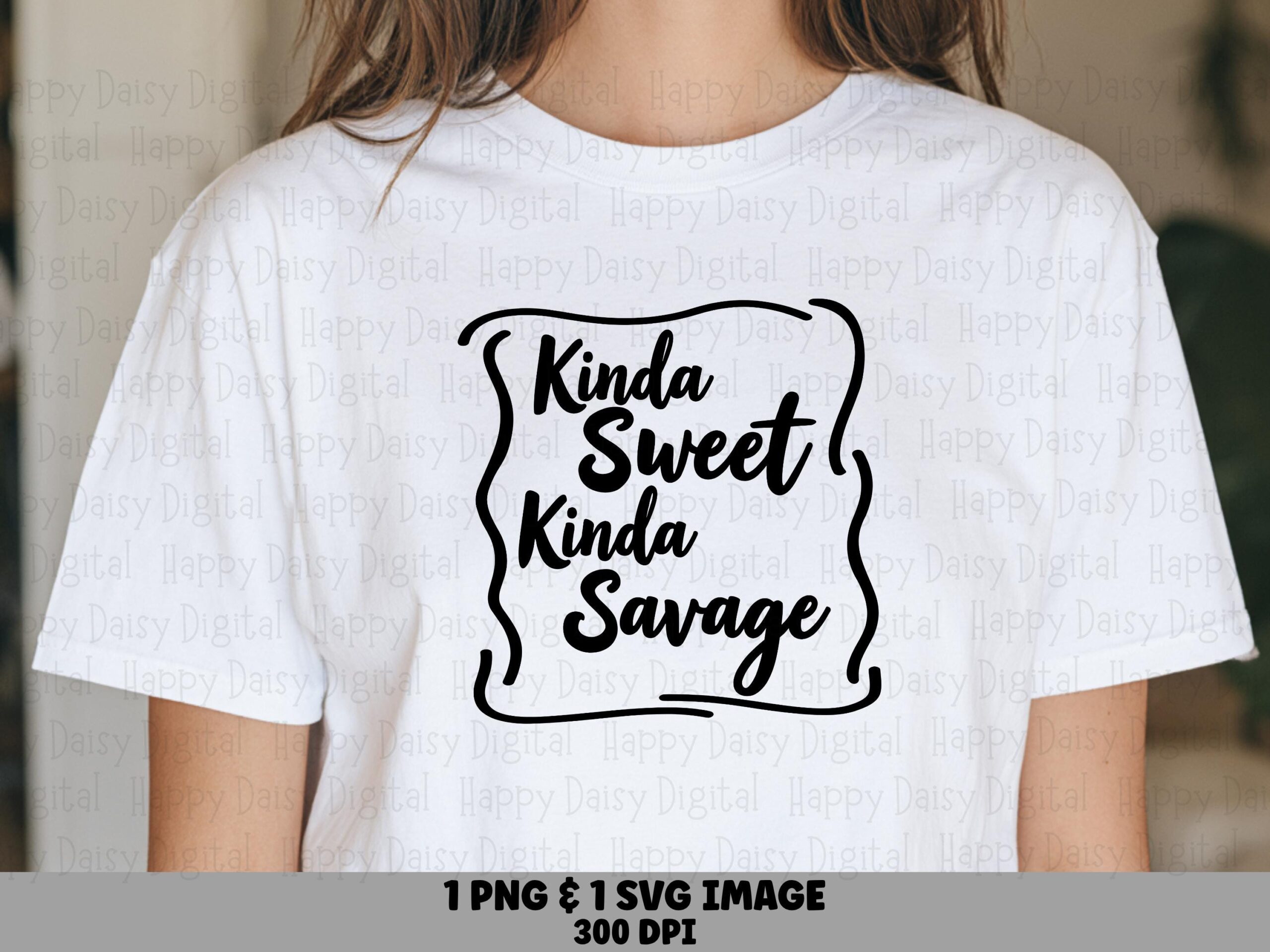 Kinda Sweet Svg, Script Quote Design | Savage Attitude Phrase - Printable Png (300 DPI), For Cricut, Silhouette