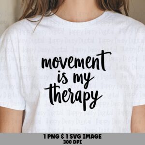 Movement Is Therapy, Fitness Script SVG Bundle | PNG, Cut File, Sublimation Design - Commercial Use, Cricut