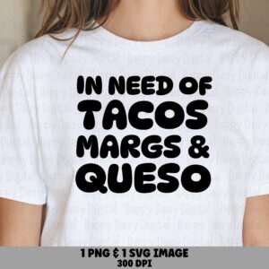 Tacos Margs Queso, Foodie Bundle | SVG PNG Files, Commercial License - Sublimation DTF, Cricut Canva