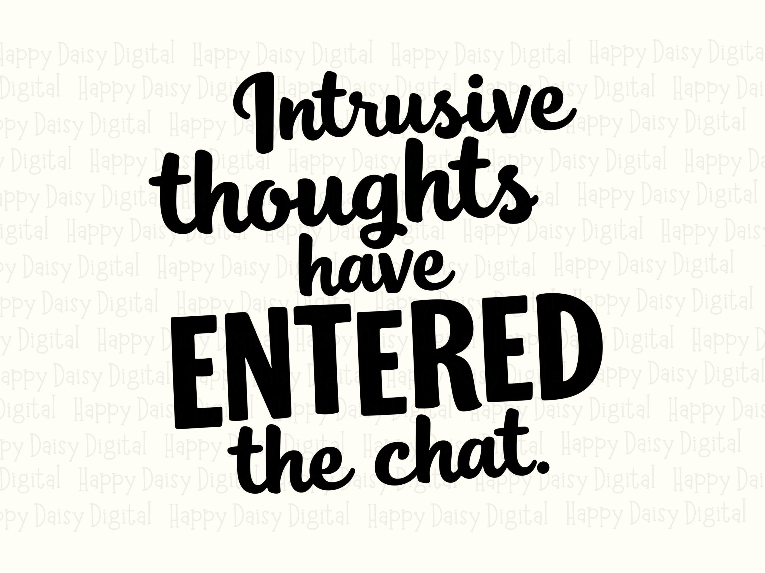 Intrusive Thoughts, Sassy Quote SVG PNG Bundle | Printable Sublimation Files, 300 DPI | Commercial License - Image 2