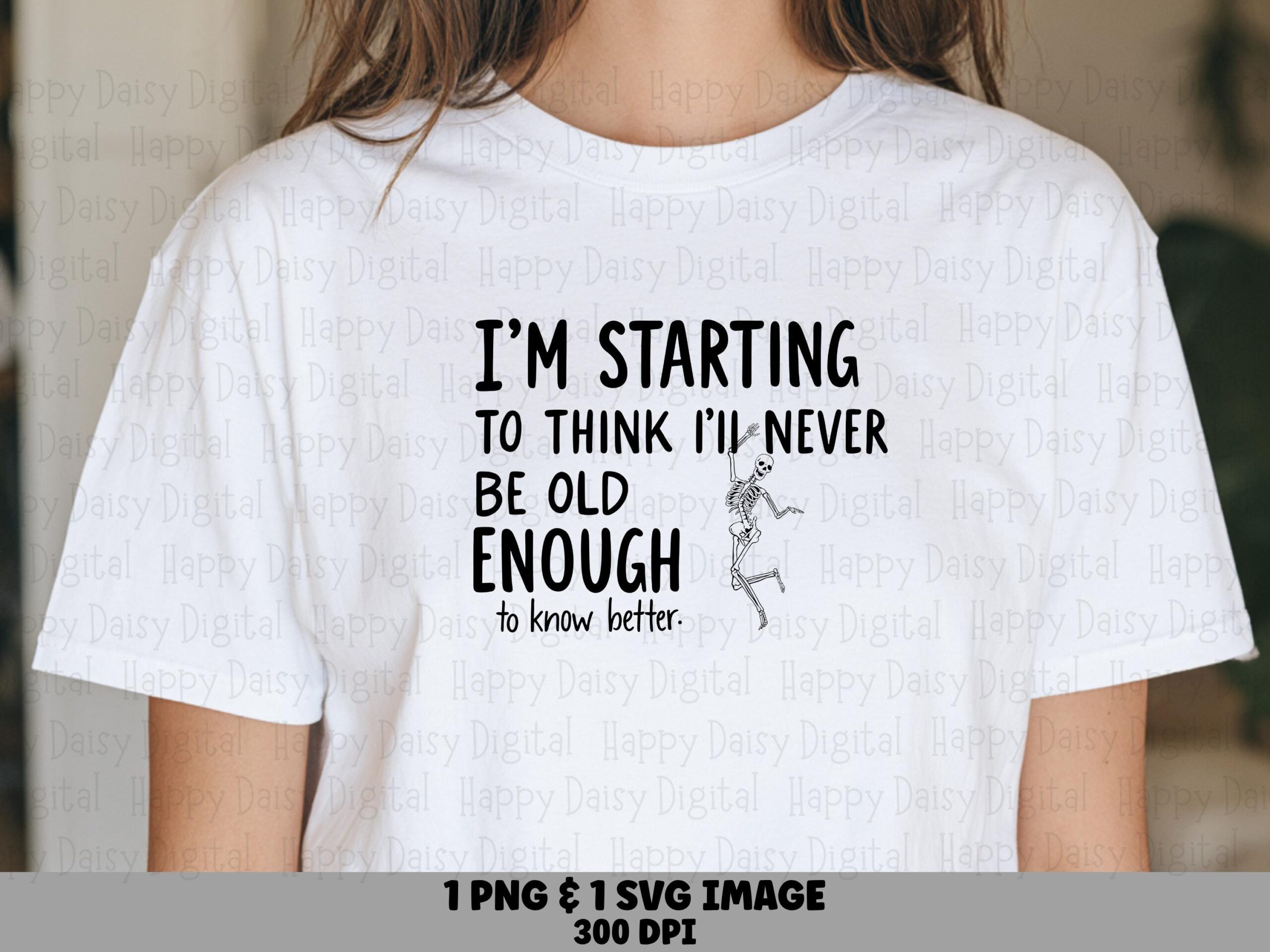 Skeleton Svg, Aging Humor Design - Dancing Figure Quote, PNG Bundle, For Cricut Use | Commercial License