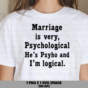 Marriage Humor Svg, Sarcastic Couple Quote - Digital PNG Bundle | Typewriter Black Lettering | Commercial Use, 300 DPI