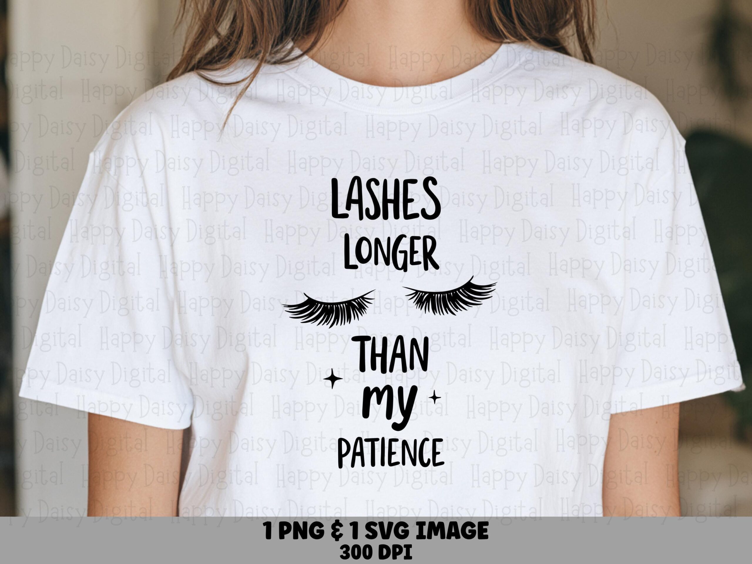 Lashes Longer Svg, Sassy Beauty Quote | PNG Bundle, Commercial License, Cricut Compatible, Sublimation Ready