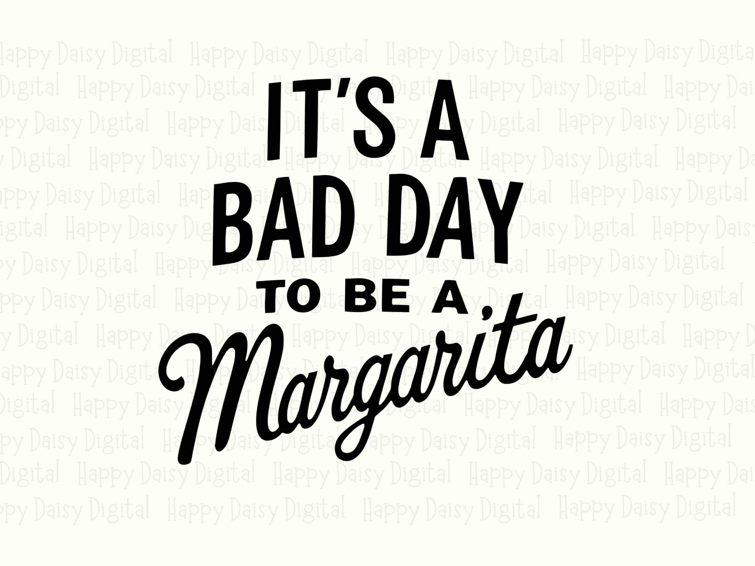 Margarita Svg, Funny Quote Design - Bad Day Cocktail Phrase, PNG Bundle, 300 DPI Print-Ready Files - Image 2