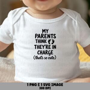 Parents In Charge, Funny Infant Quote SVG PNG Bundle | Footprints Design, 300 DPI - Cricut Silhouette Canva