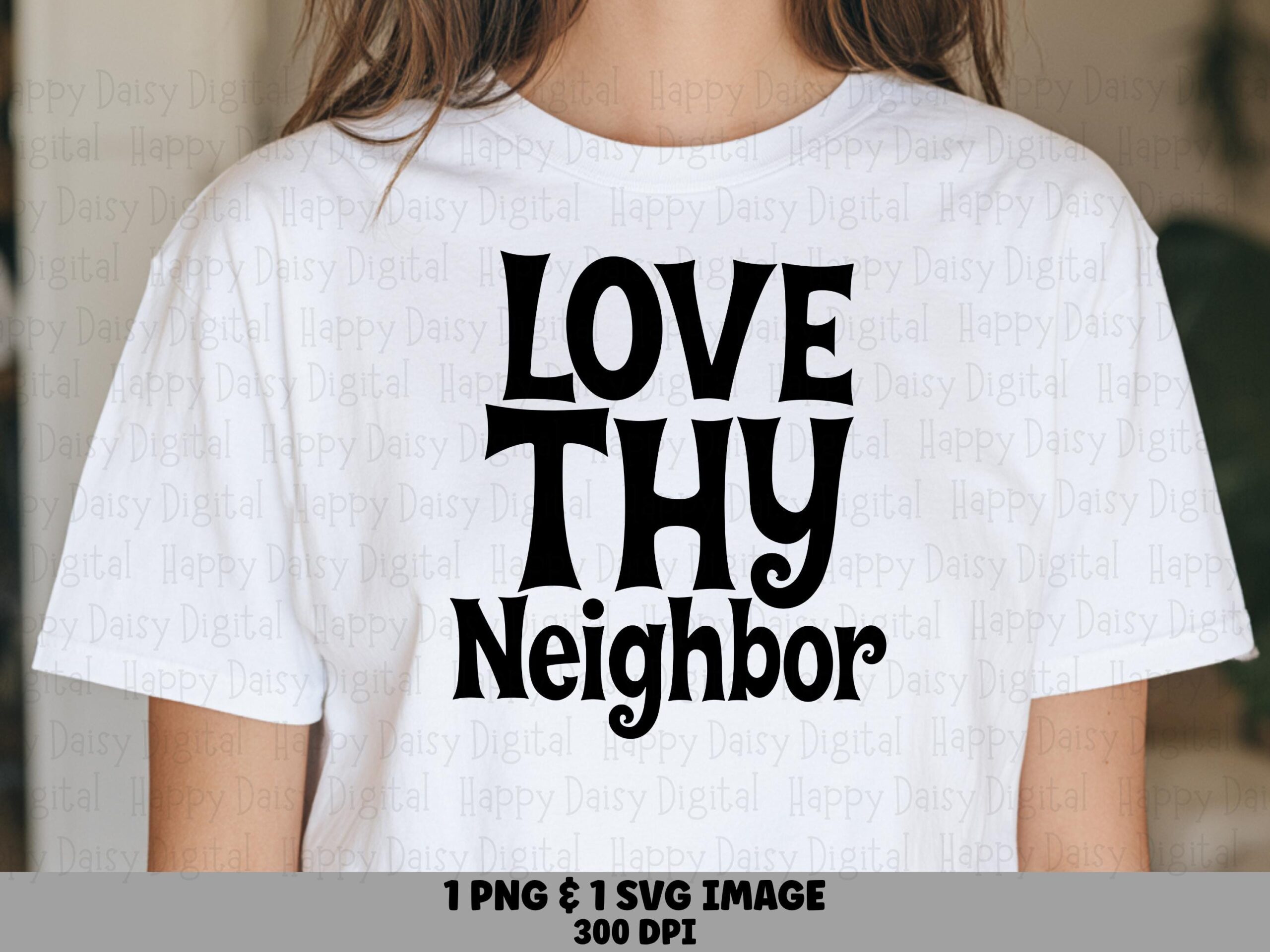 Love Thy Neighbor, Retro Christian SVG PNG Bundle, Kindness Bible Verse Design | Sublimation Ready, 300 DPI | Cricut Silhouette Canva