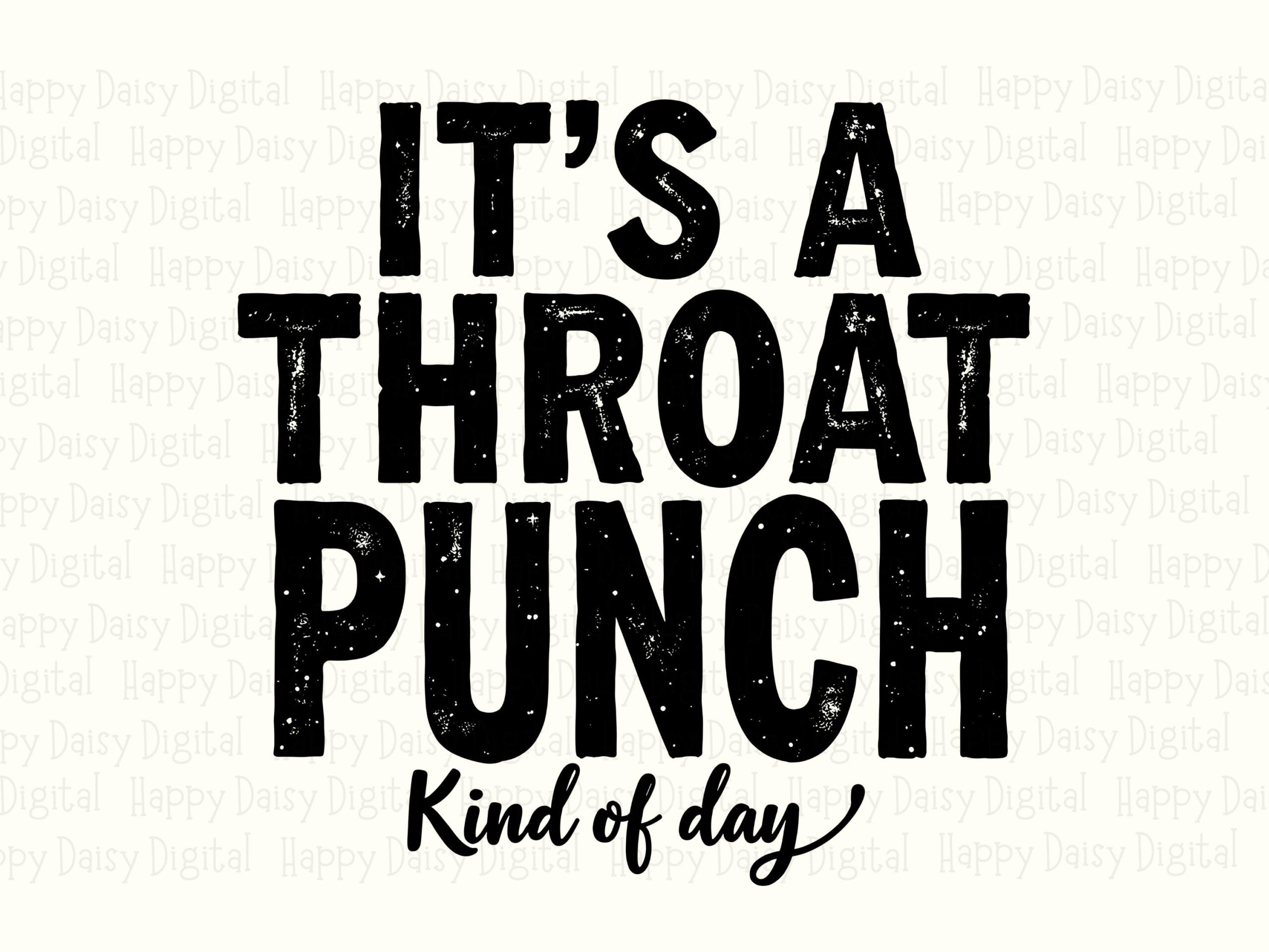Throat Punch Svg, Distressed Script Quote - PNG 300 DPI, Commercial Use, POD Sublimation Design - Image 2