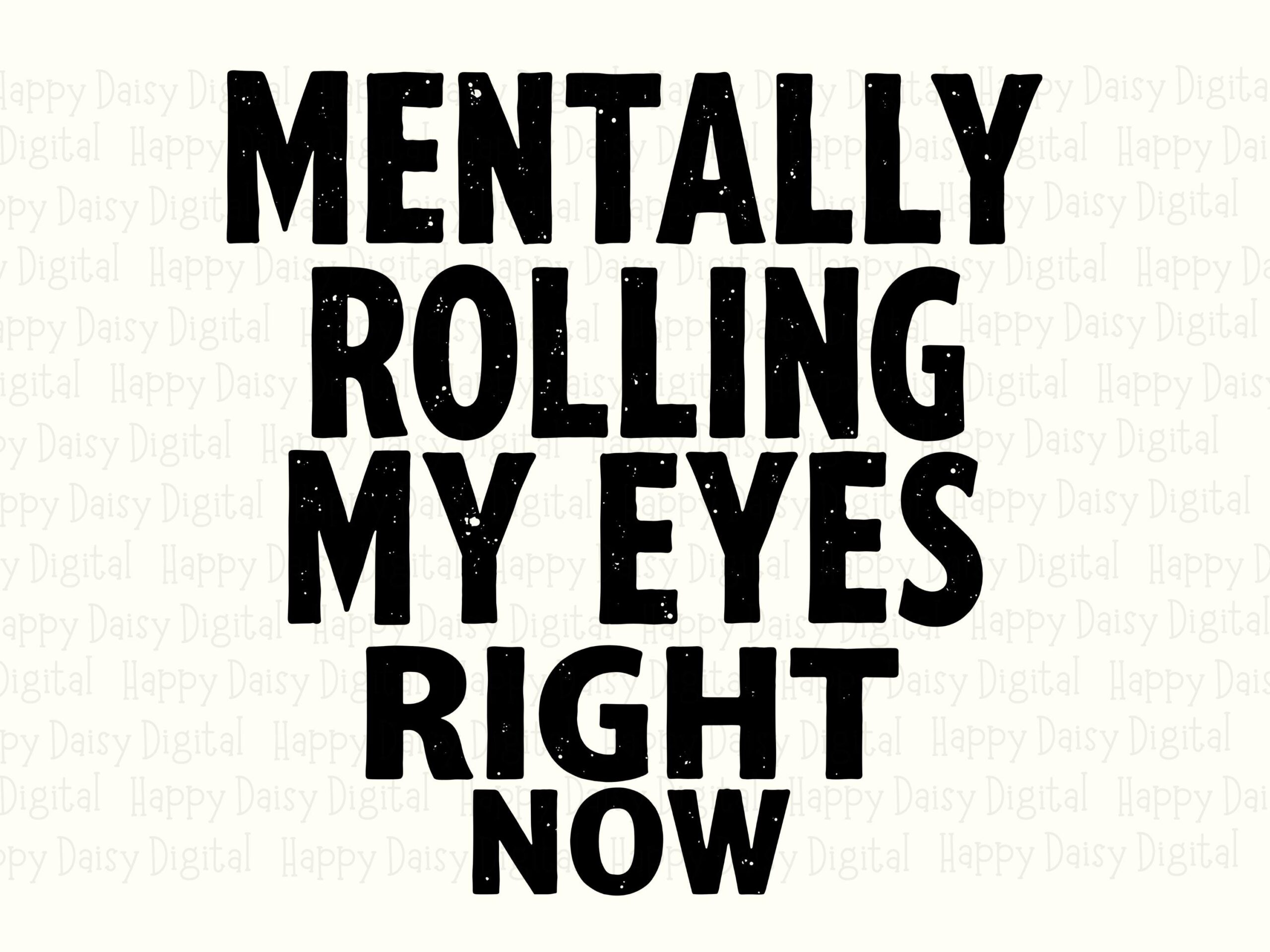 Eye Roll SVG, Distressed Sarcastic Design - PNG Bundle | Sublimation, Cricut Silhouette Files - Image 2