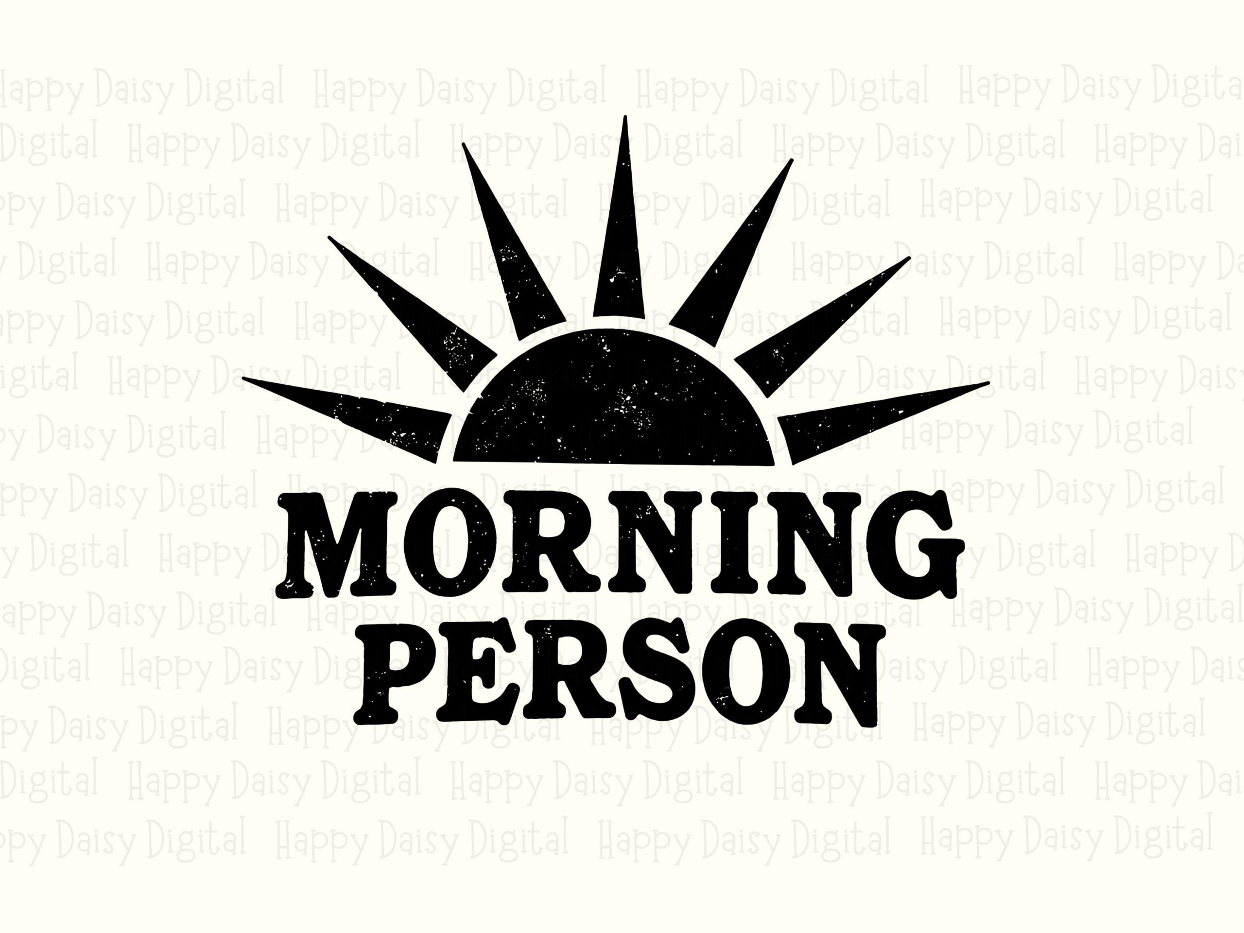 Morning Person SVG, Distressed Sunrise Design - Digital Download | PNG Bundle, Vector File | 300 DPI Sublimation - Image 2