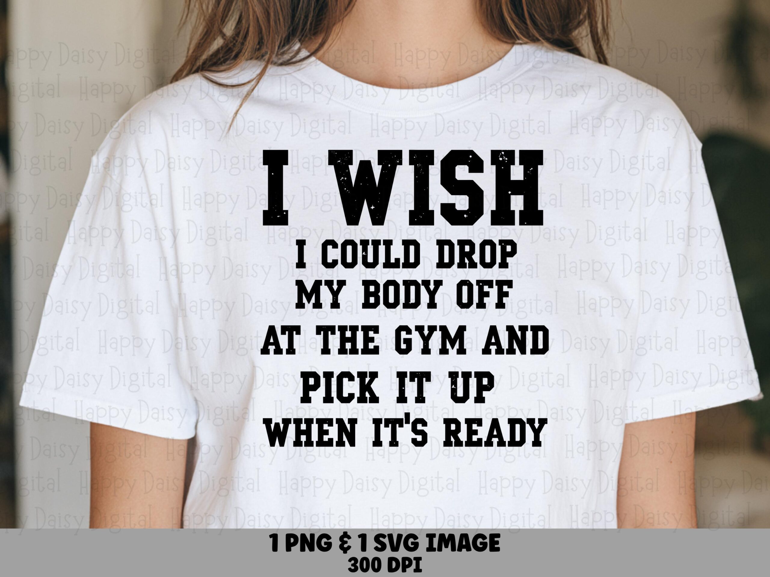 Gym Humor Svg, Distressed Bold Fitness Design | PNG Bundle | 300 DPI, Commercial License Included