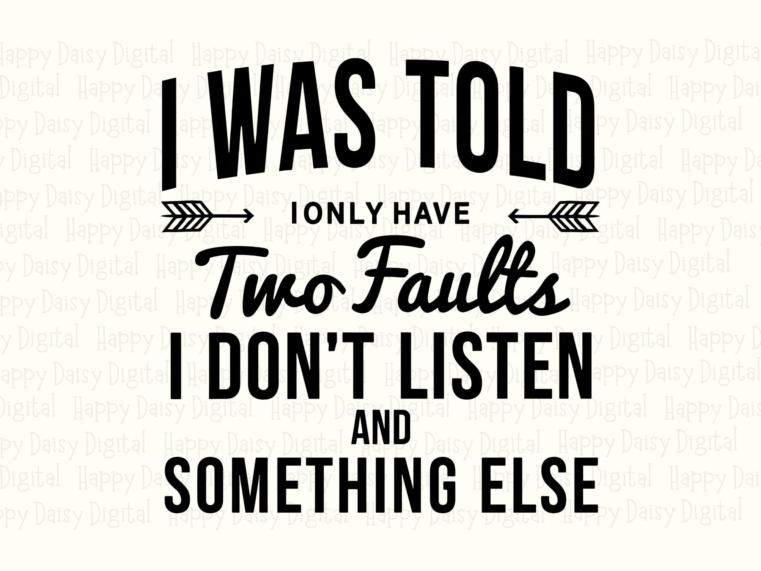 Two Faults Svg, Sarcastic Quote Design - Script Arrows, Printable Png For Cricut Silhouette, Commercial License - Image 2