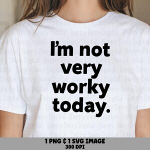 Not Very Worky, Work Humor SVG PNG Bundle - Funny Office Quote, Digital Files | 300 DPI, Commercial Use