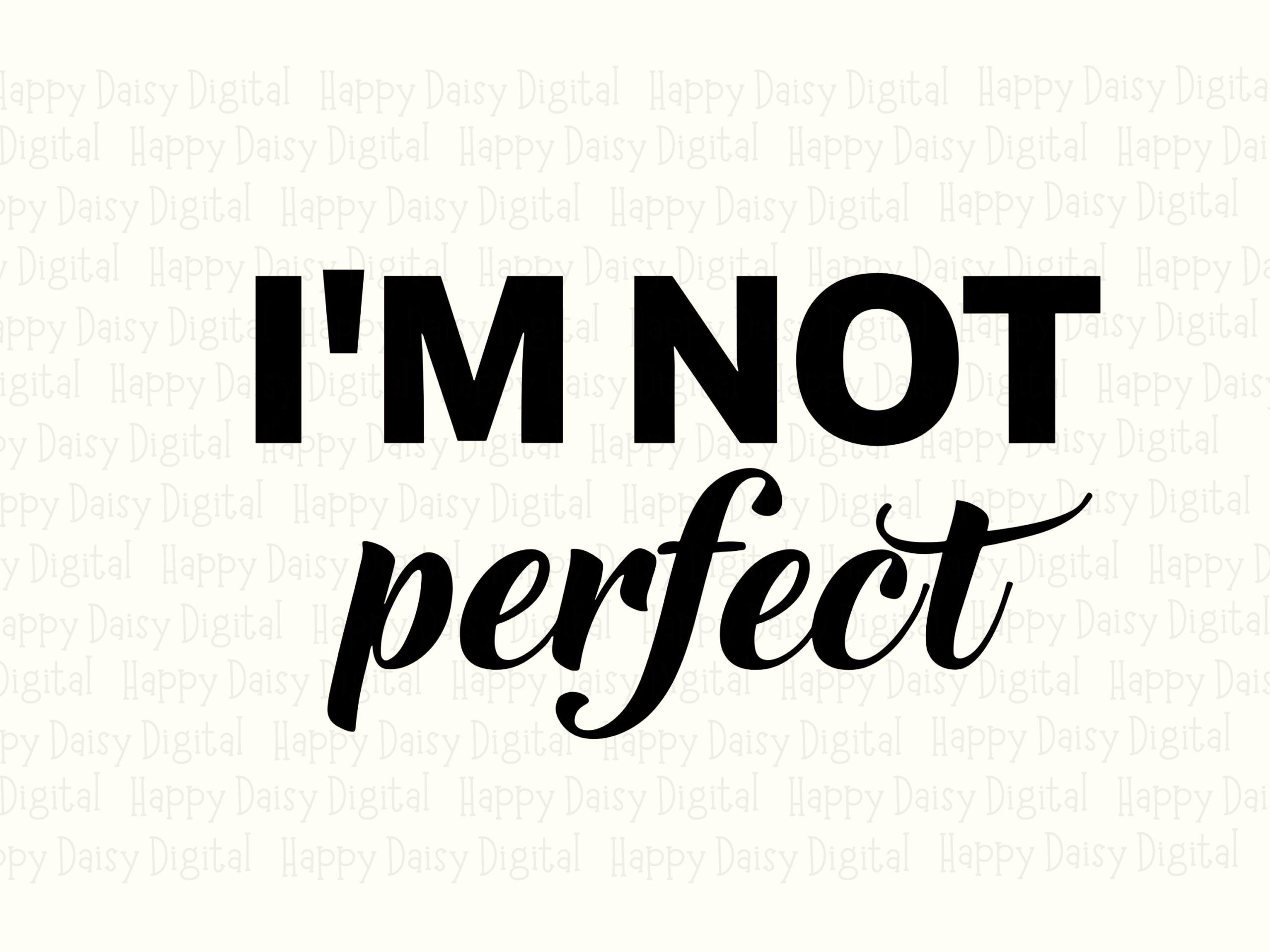 Not Perfect SVG, Script Accent Cut File For Sublimation | PNG Bundle, 300 DPI | Commercial Use, Cricut Silhouette Compatible - Image 2