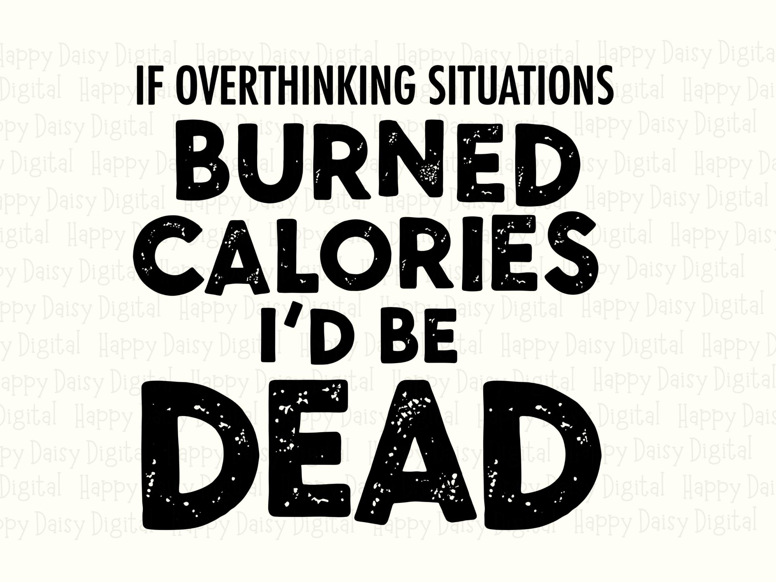 Overthinking Svg, Distressed Funny Quote Design, PNG Digital Bundle | 300 DPI, Black Bold Lettering - Image 2