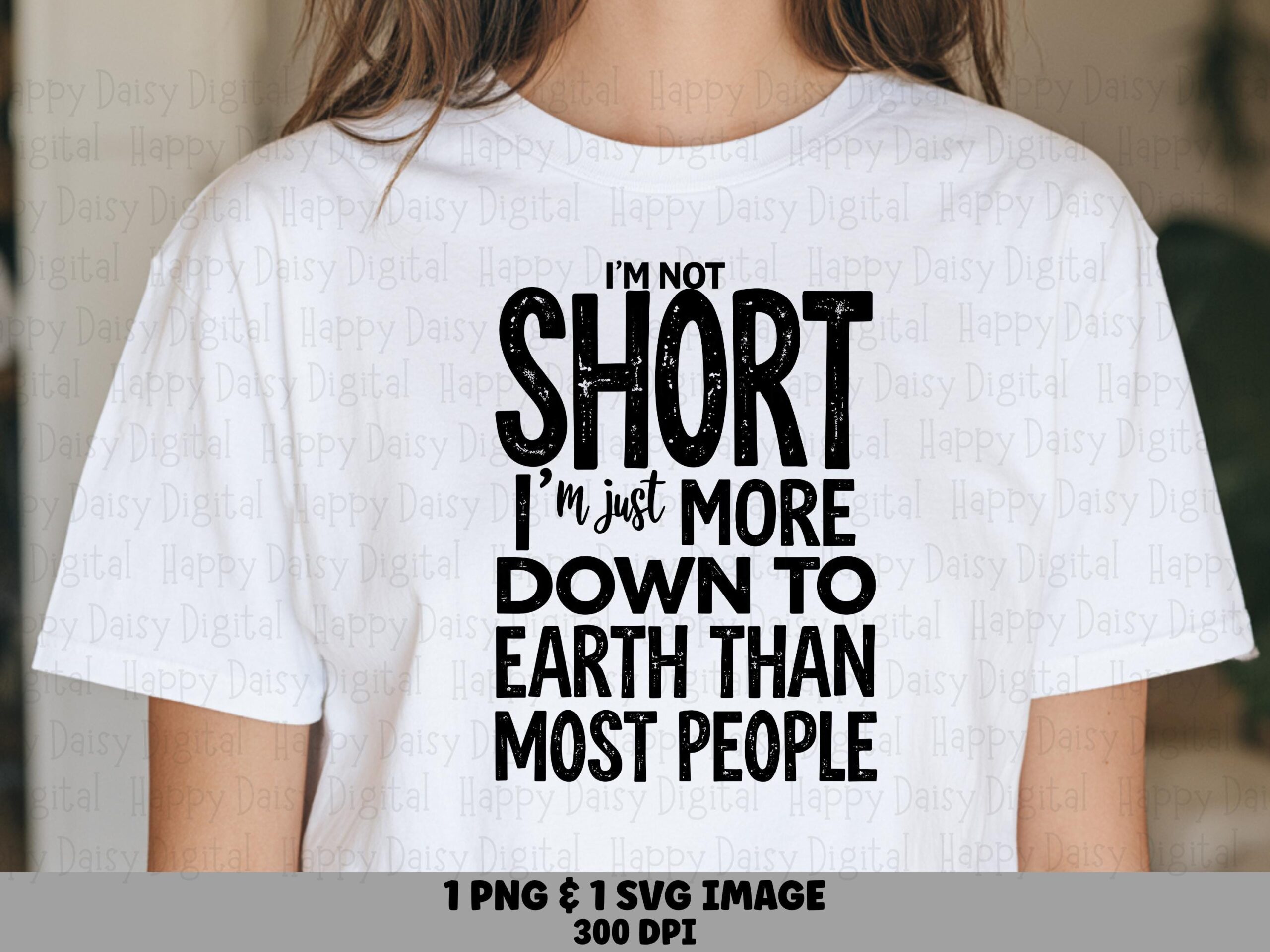 Not Short Svg, Petite Humor Design | Distressed Bold Files, PNG Bundle - Commercial Use, 300 DPI