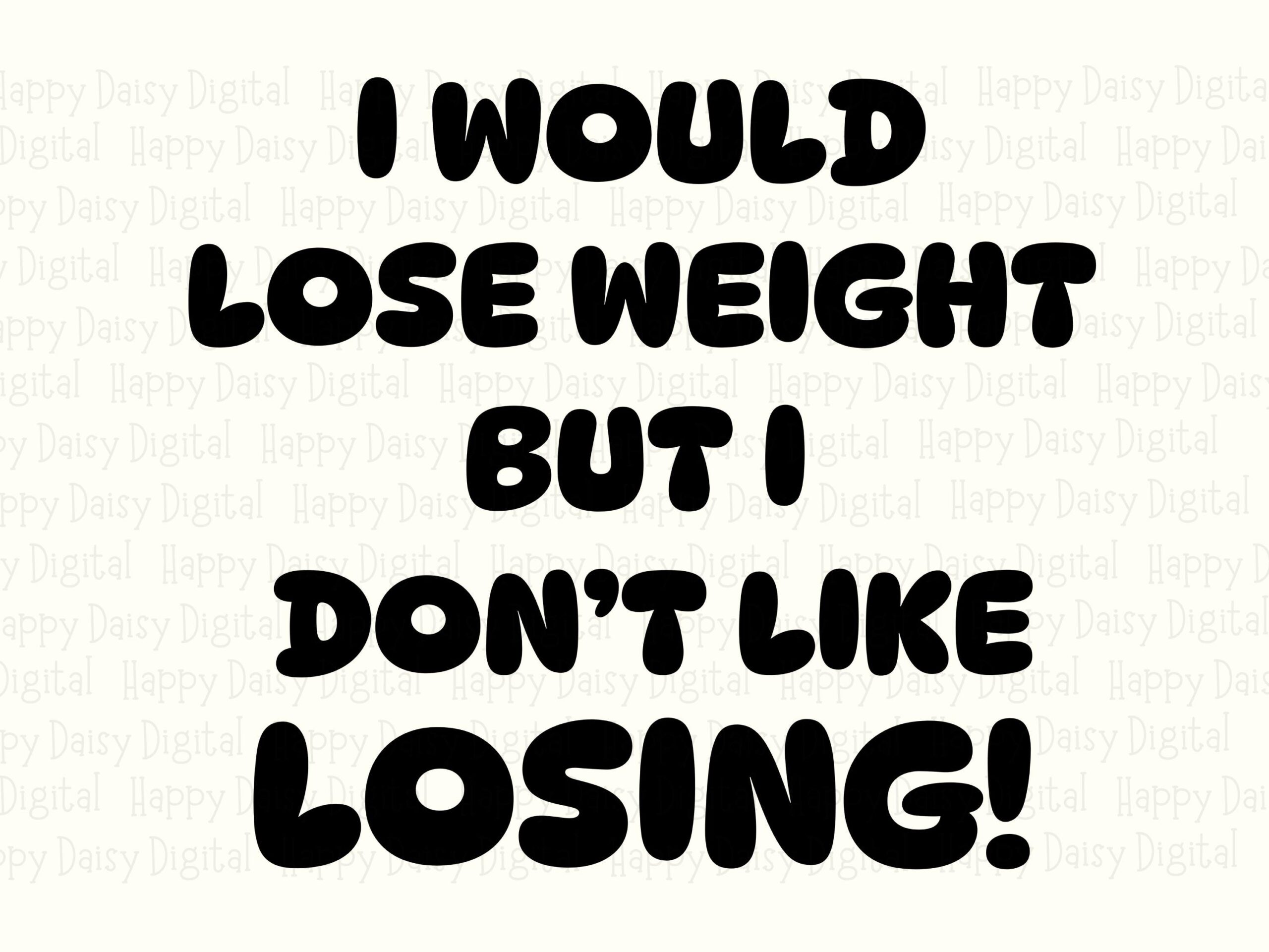 Lose Weight Svg, Funny Diet Quote Design - Chunky Lettering, Png Bundle | 300 Dpi, Commercial Use - Image 2