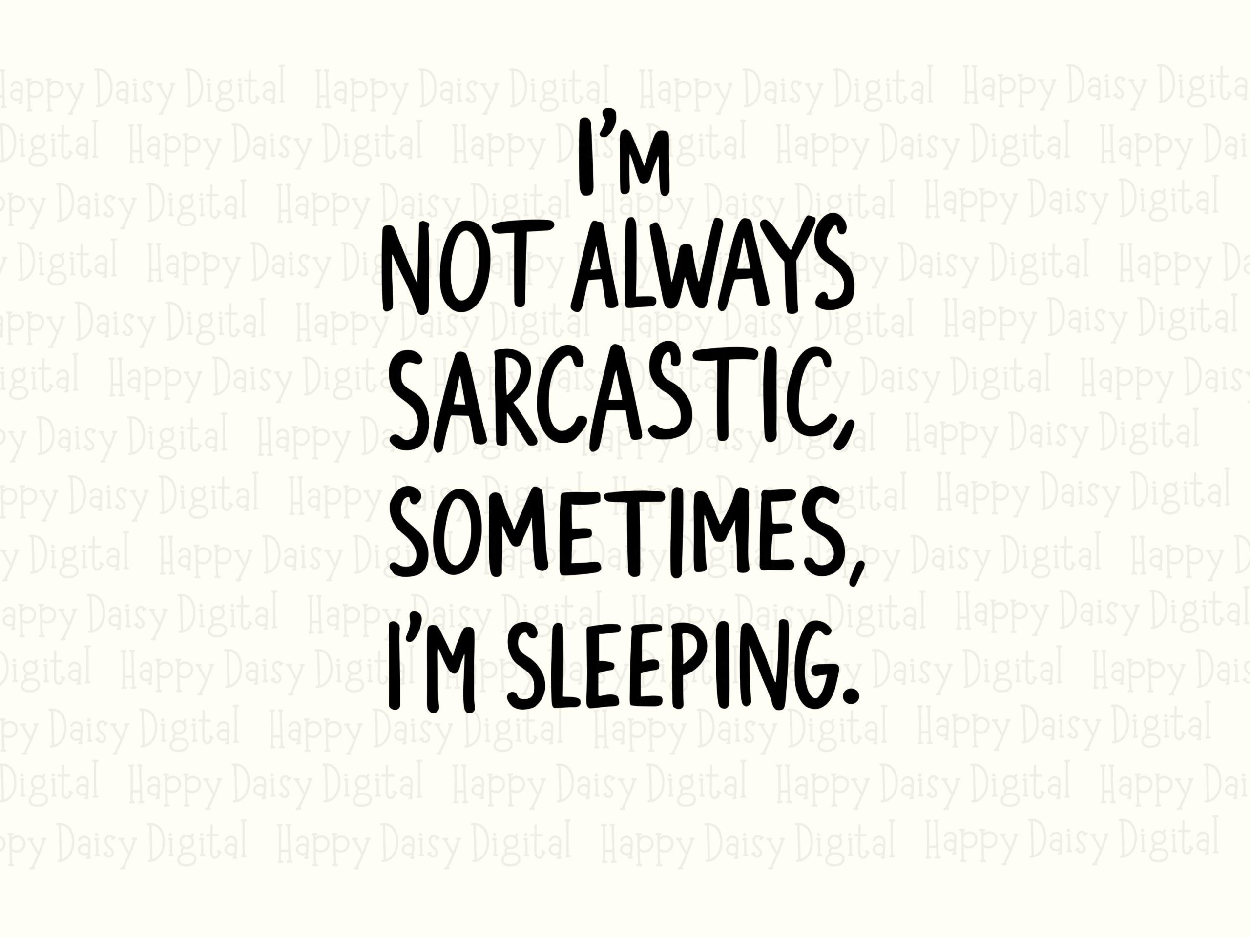 Not Always Sarcastic, Handwritten Sarcasm SVG PNG Bundle | Sublimation, DTF - 300 dpi, Print-Ready - Image 2