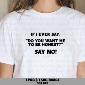 Say No Svg, Sarcastic Quote Design | Png Bundle, Bold Sans Serif, Sublimation Ready, Tumbler Mug Tote