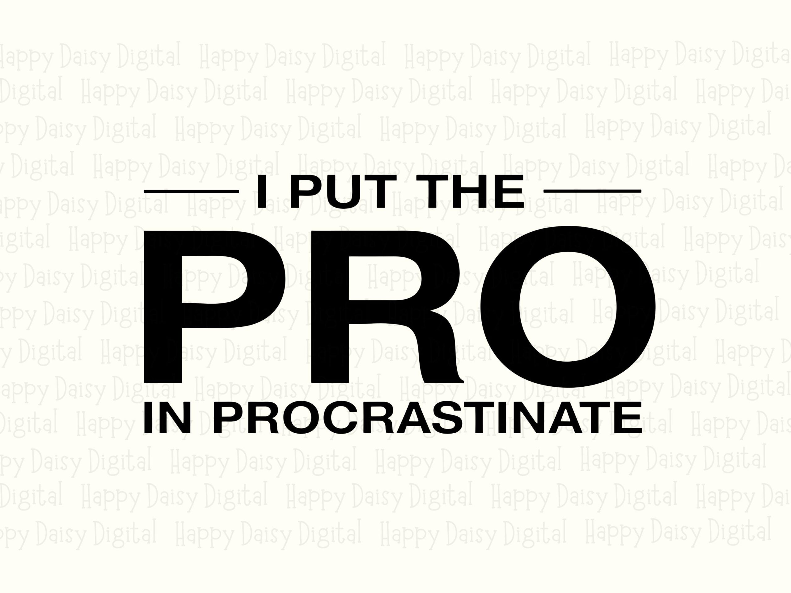 Procrastinate Svg, Funny Quote Design | PNG Bundle, Commercial License, Sublimation Print Files - Image 2