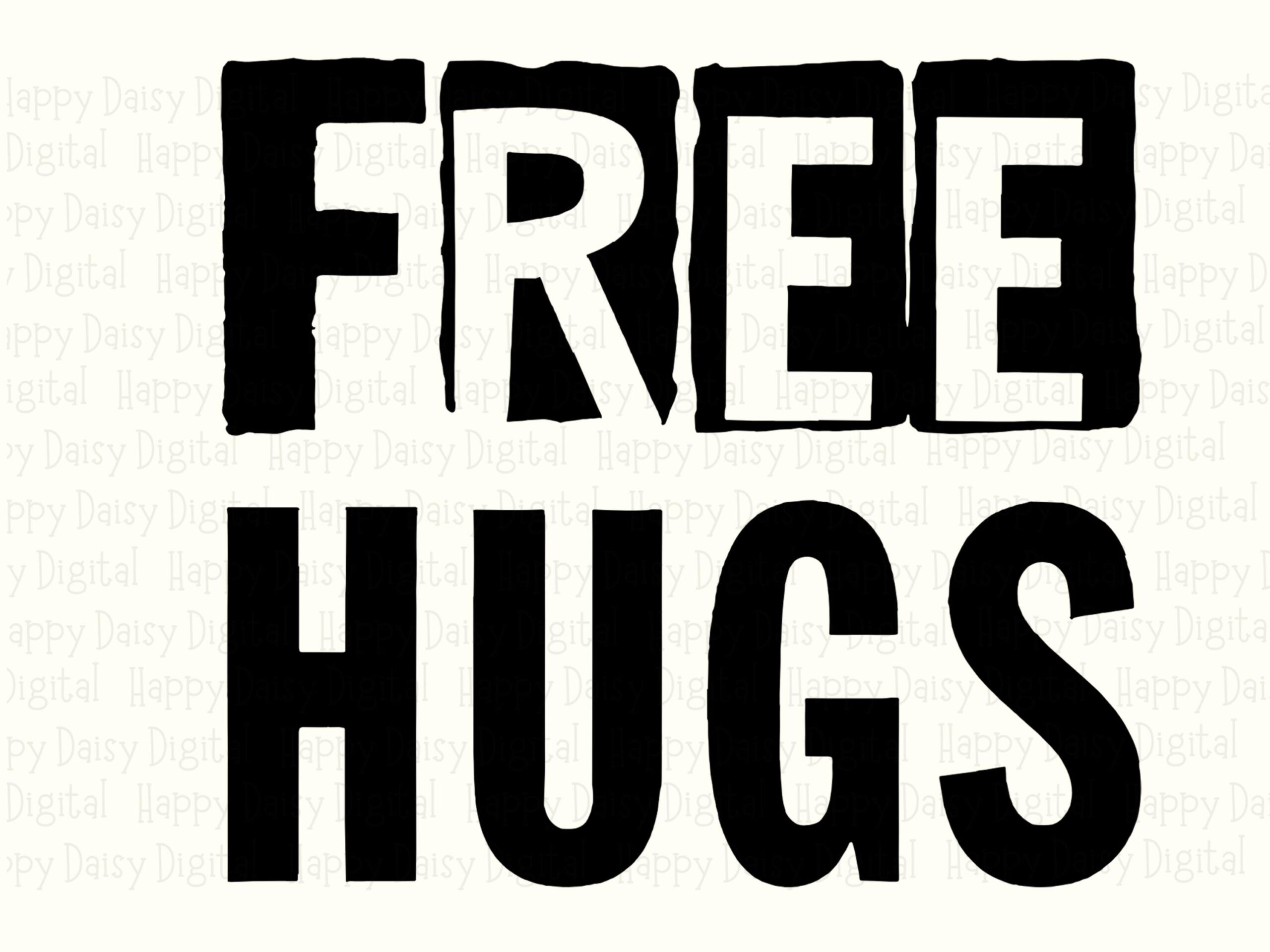 Free Hugs SVG, Bold Banner Design Cut File | PNG Transparency, 300 DPI | Sublimation dtf Ready - Image 2