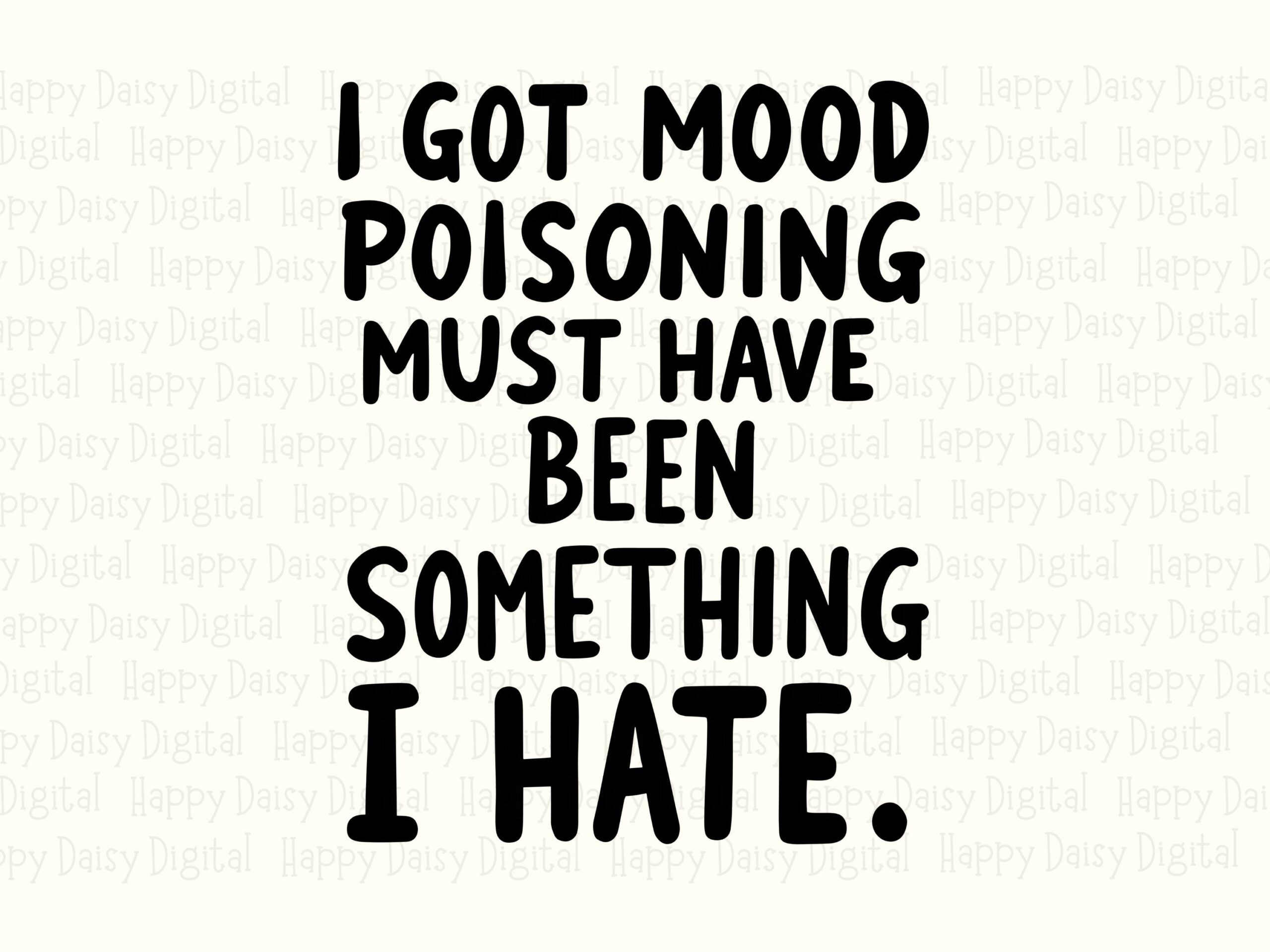 Mood Poisoning Svg, Funny Quote Design, Hand-Lettered Black Graphic | Png Bundle, Commercial License, Cricut - Image 2