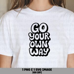 Go Your Own Way, Retro Groovy SVG PNG Bundle | Commercial Use, Sublimation Ready | 300 DPI, High-Res