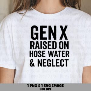 Gen X Svg, Nostalgic Quote Design | PNG Digital Bundle, Distressed Black Lettering, 300 DPI - Cricut, Sublimation, Tumblers