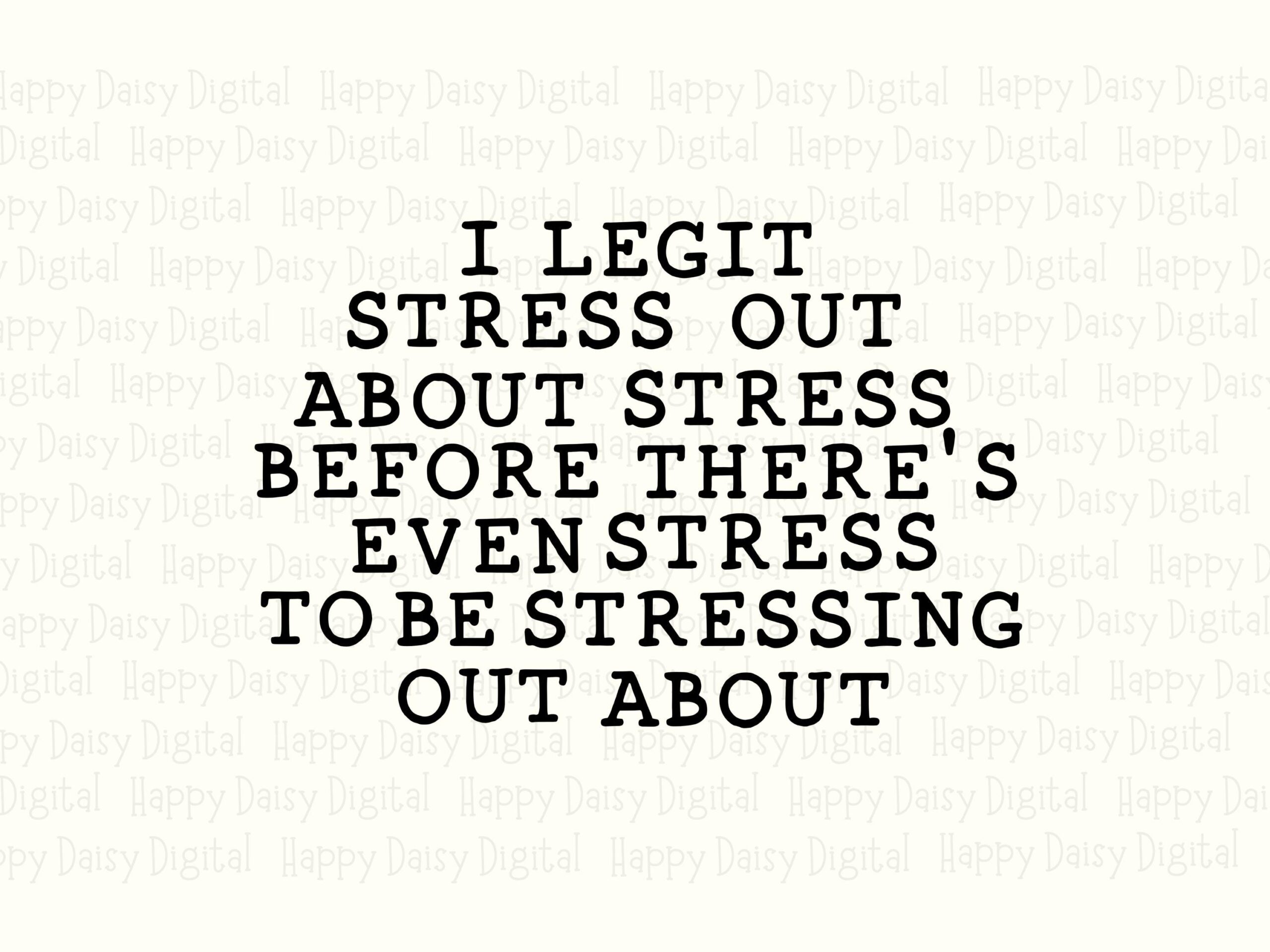 Stress Out SVG, Funny Anxiety Quote Design, Typewriter Font - PNG For Cricut, Silhouette | Commercial Use - Image 2
