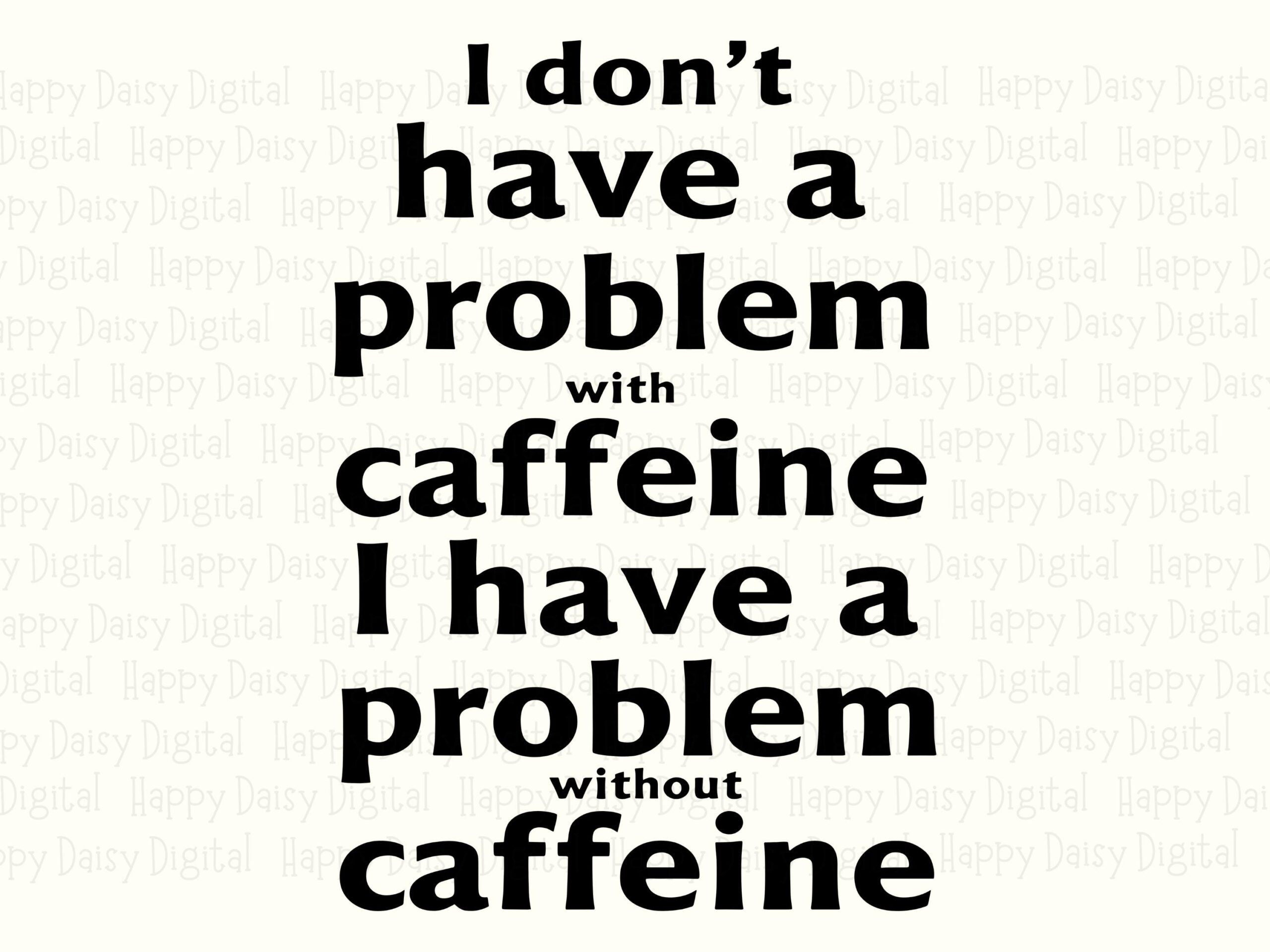Caffeine Svg, Funny Coffee Quote Design Bundle | PNG Vector Files, 300 DPI, Commercial License - Image 2