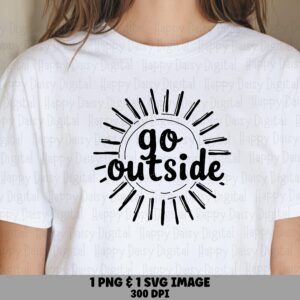 Go Outside SVG, Hand-Drawn Sun Rays Design, Digital PNG Bundle | Print-Ready 300DPI | Commercial Use