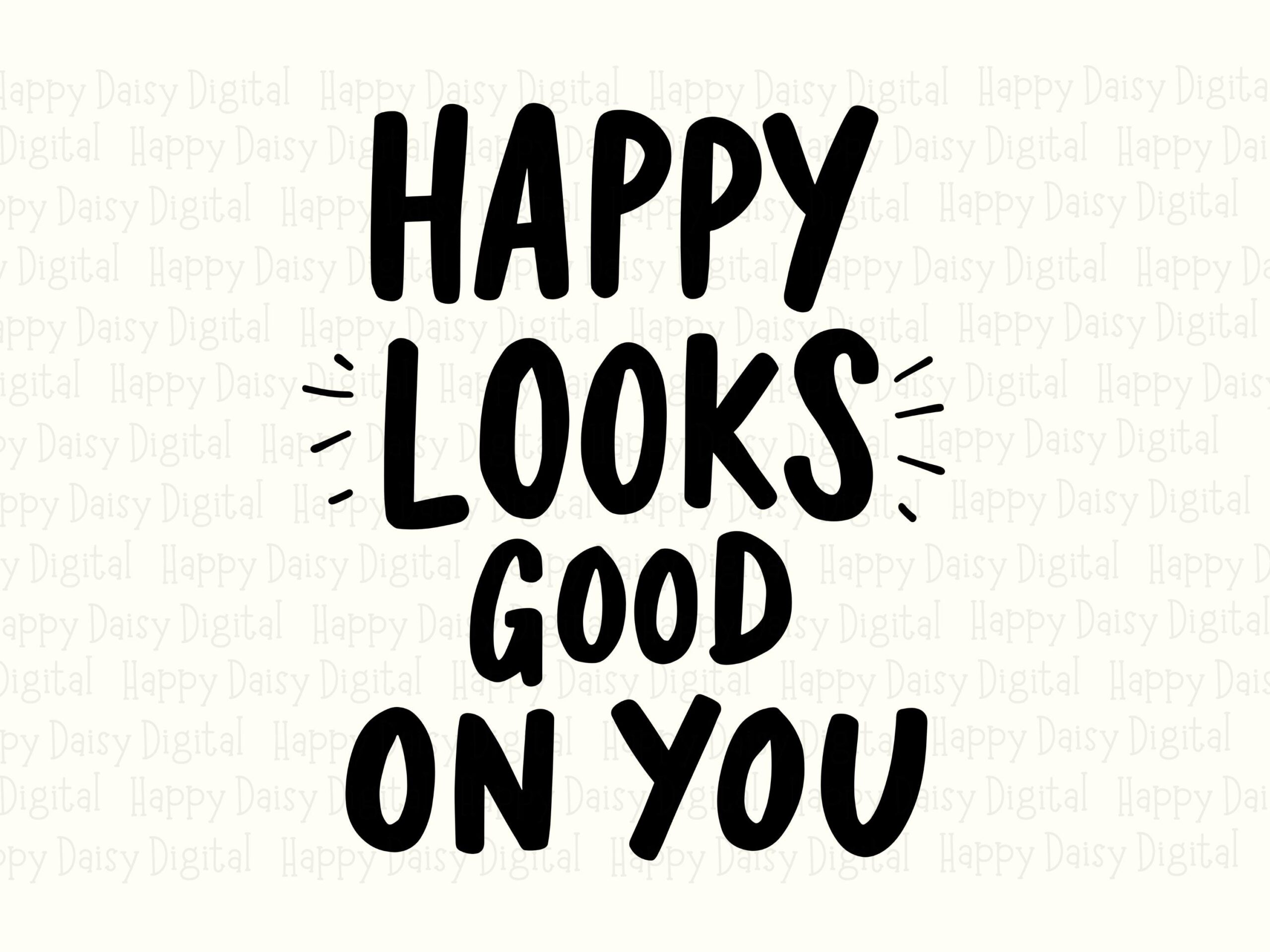 Happy Looks Good, Positive Typography Svg Png Bundle | Sublimation, DTF, Print-Ready 300 Dpi - Image 2