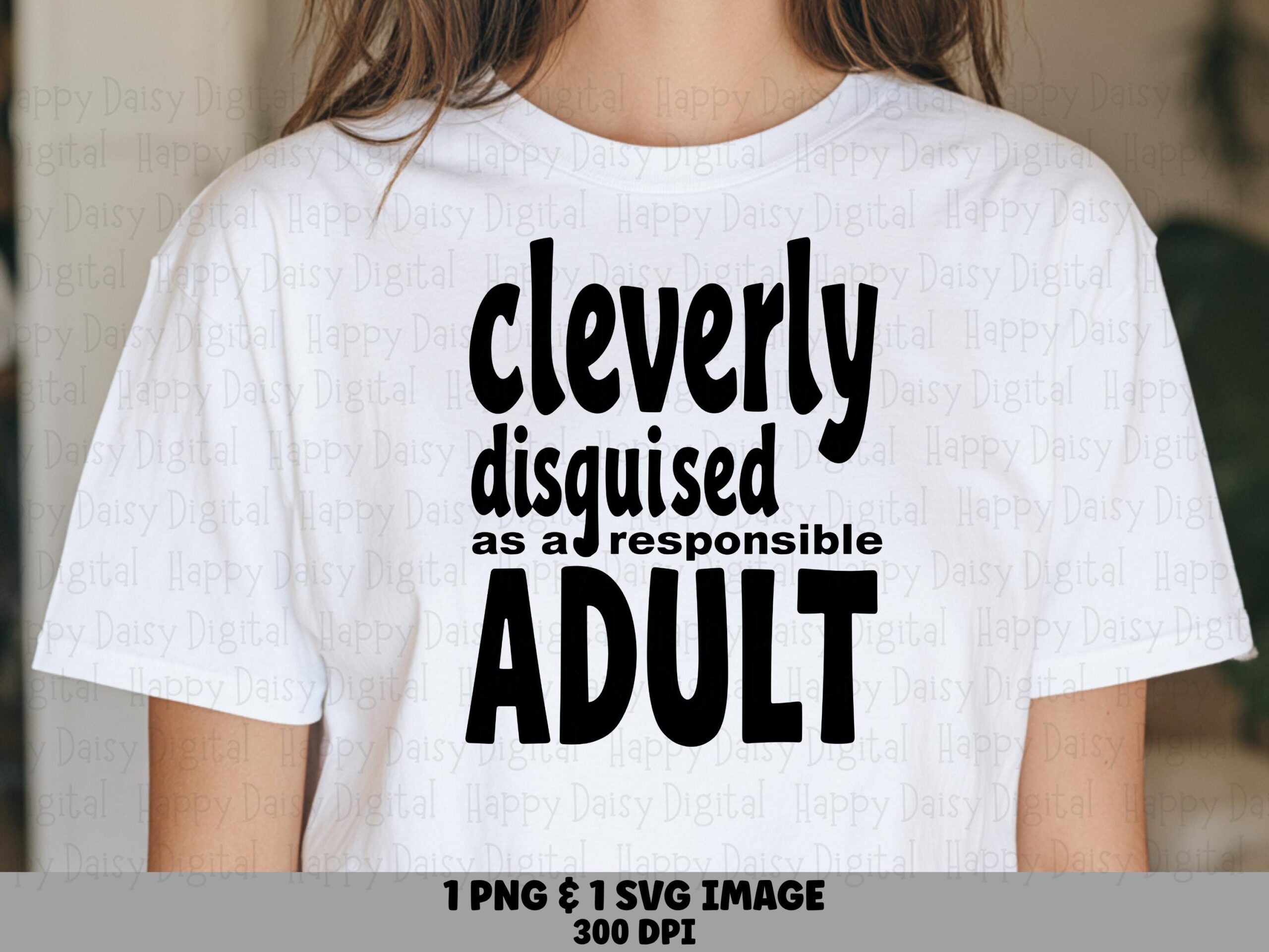 Responsible Adult, Funny Hand-Lettered SVG PNG Bundle | Sublimation DTF, 300 dpi | Commercial Use, Cricut Compatible