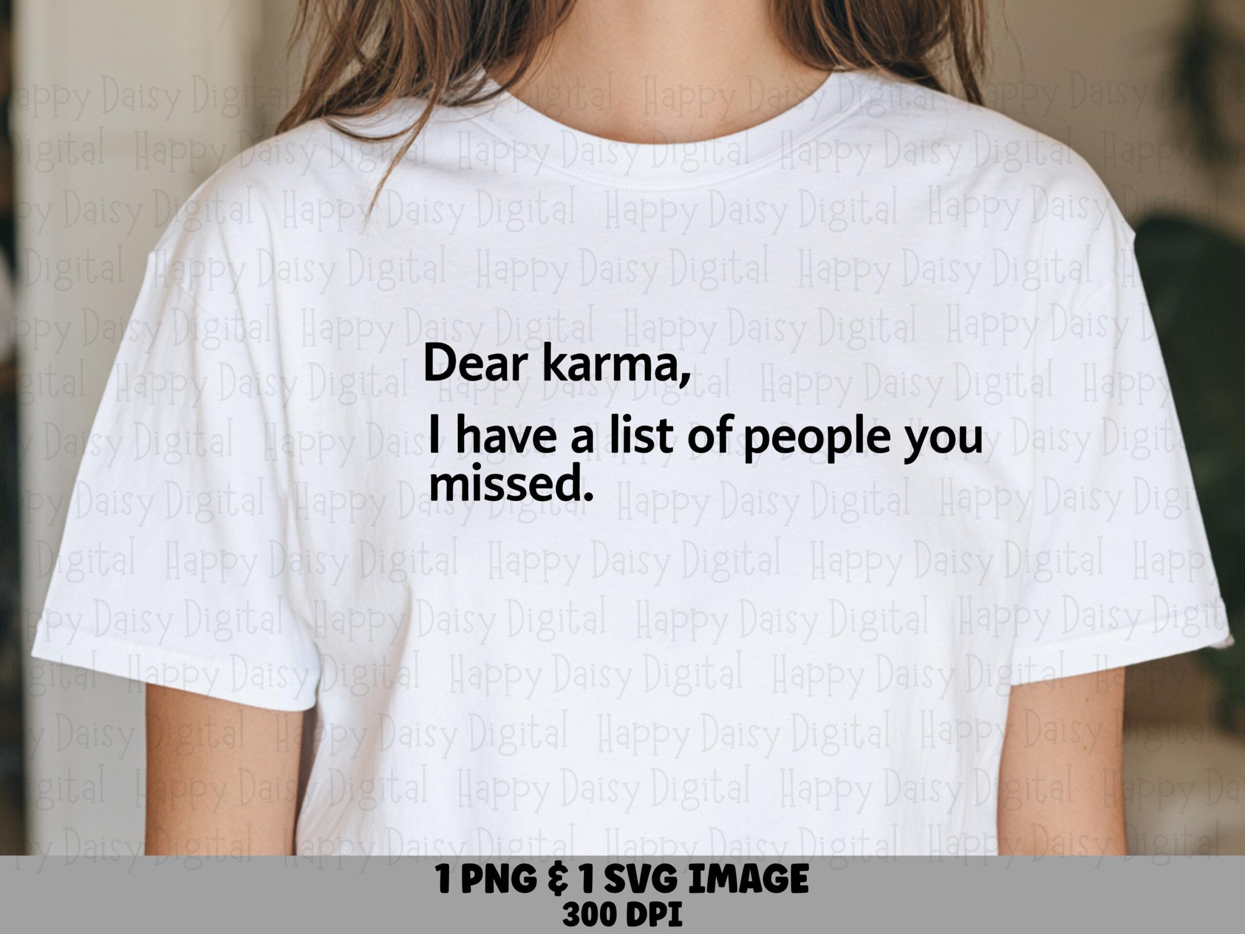 Dear Karma, Funny Sarcastic SVG PNG Bundle | Black Sans Typography, 300 dpi - Cricut Silhouette, POD