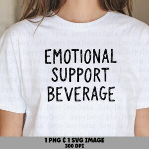 Emotional Support Beverage SVG, Funny Drinking Quote, Distressed Hand-Drawn Design (PNG, Commercial License, Cricut)
