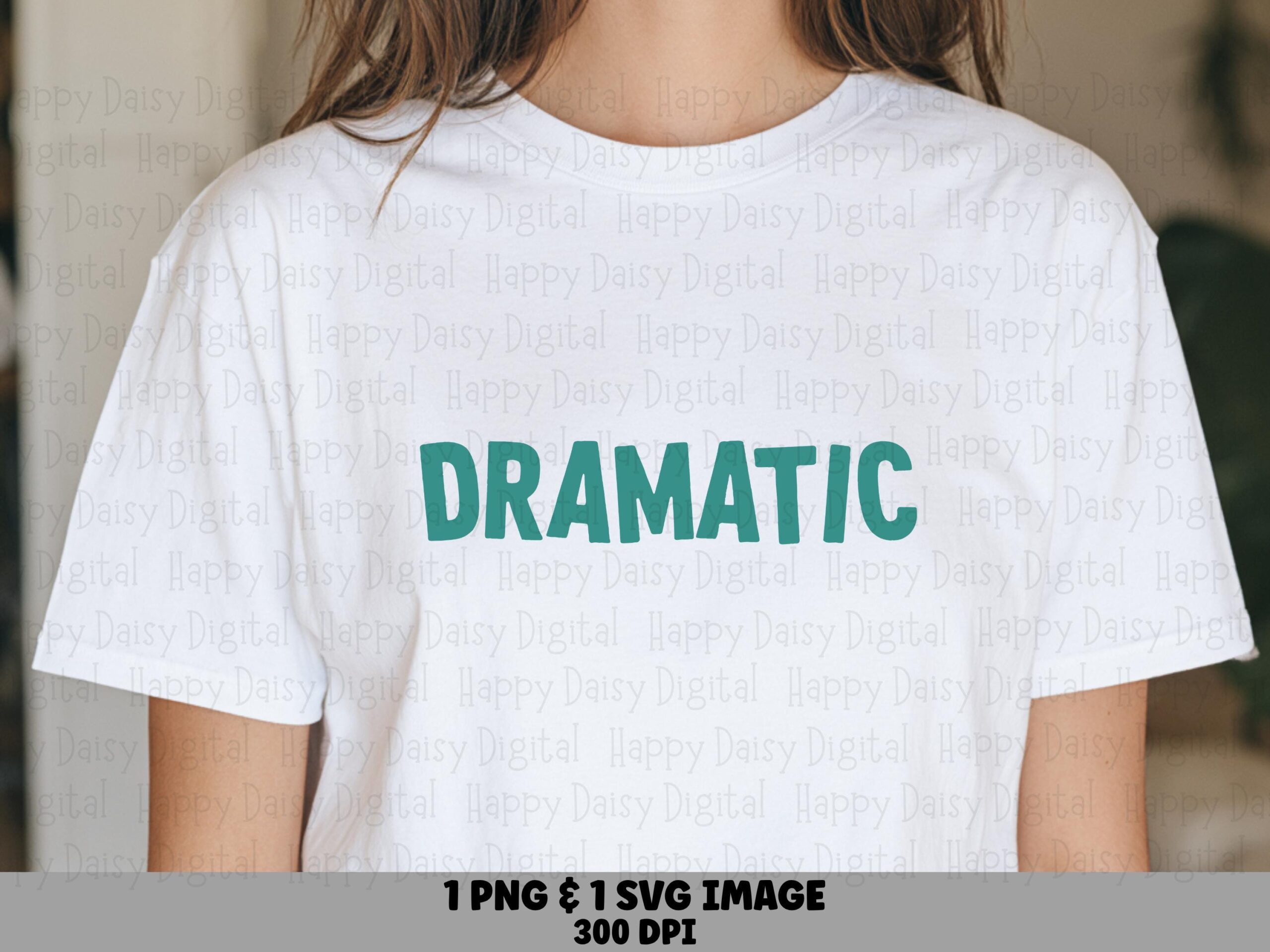 Dramatic Svg Bundle, Teal Quote Design, Print-Ready (Png, 300 Dpi) - Cricut, Silhouette, Commercial Use