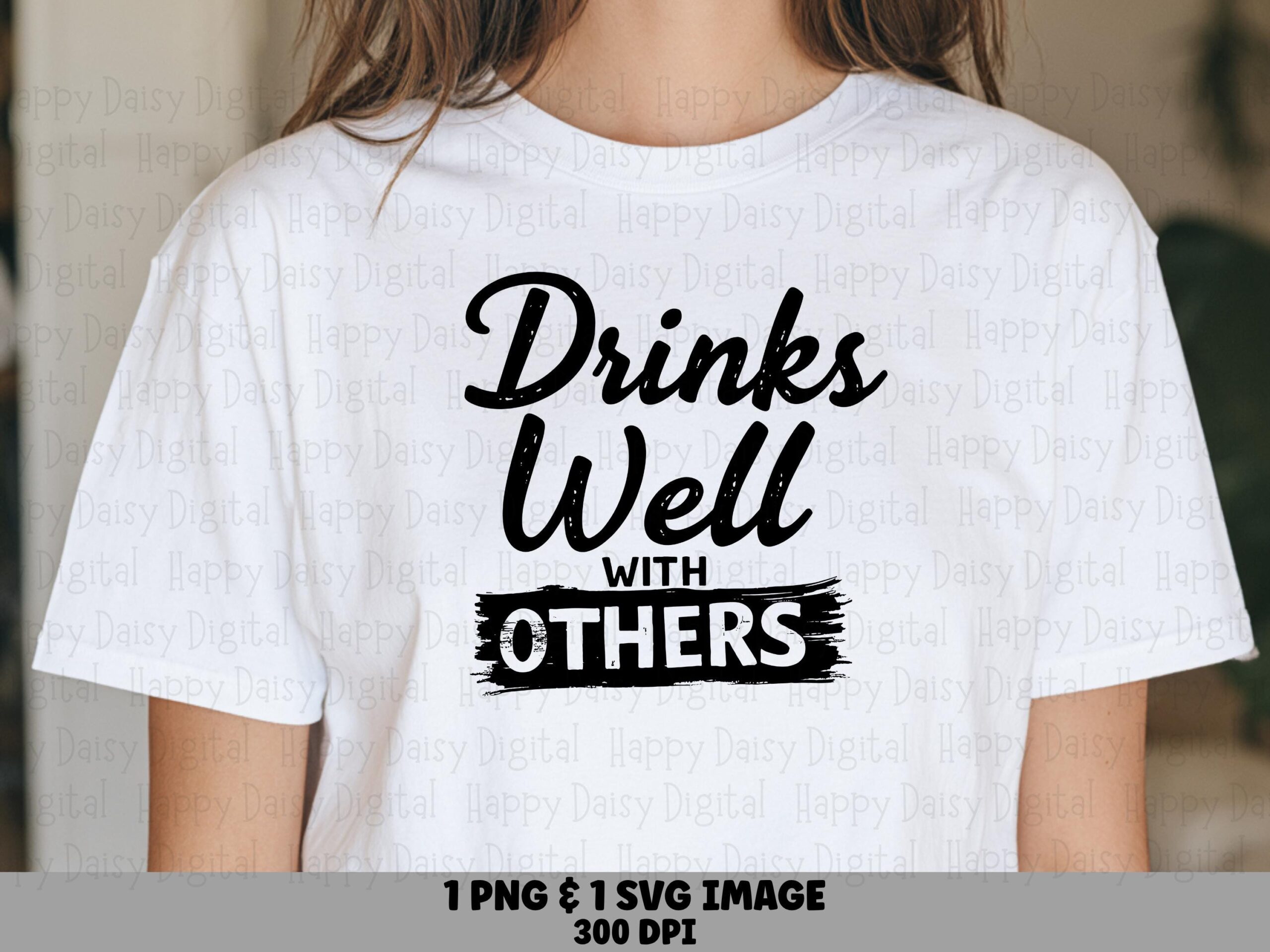 Drinks Well Svg Cut File, Brush Script Paint Stroke Quote, Tumblers, Mugs, Tote Bags - PNG Included, Commercial Use